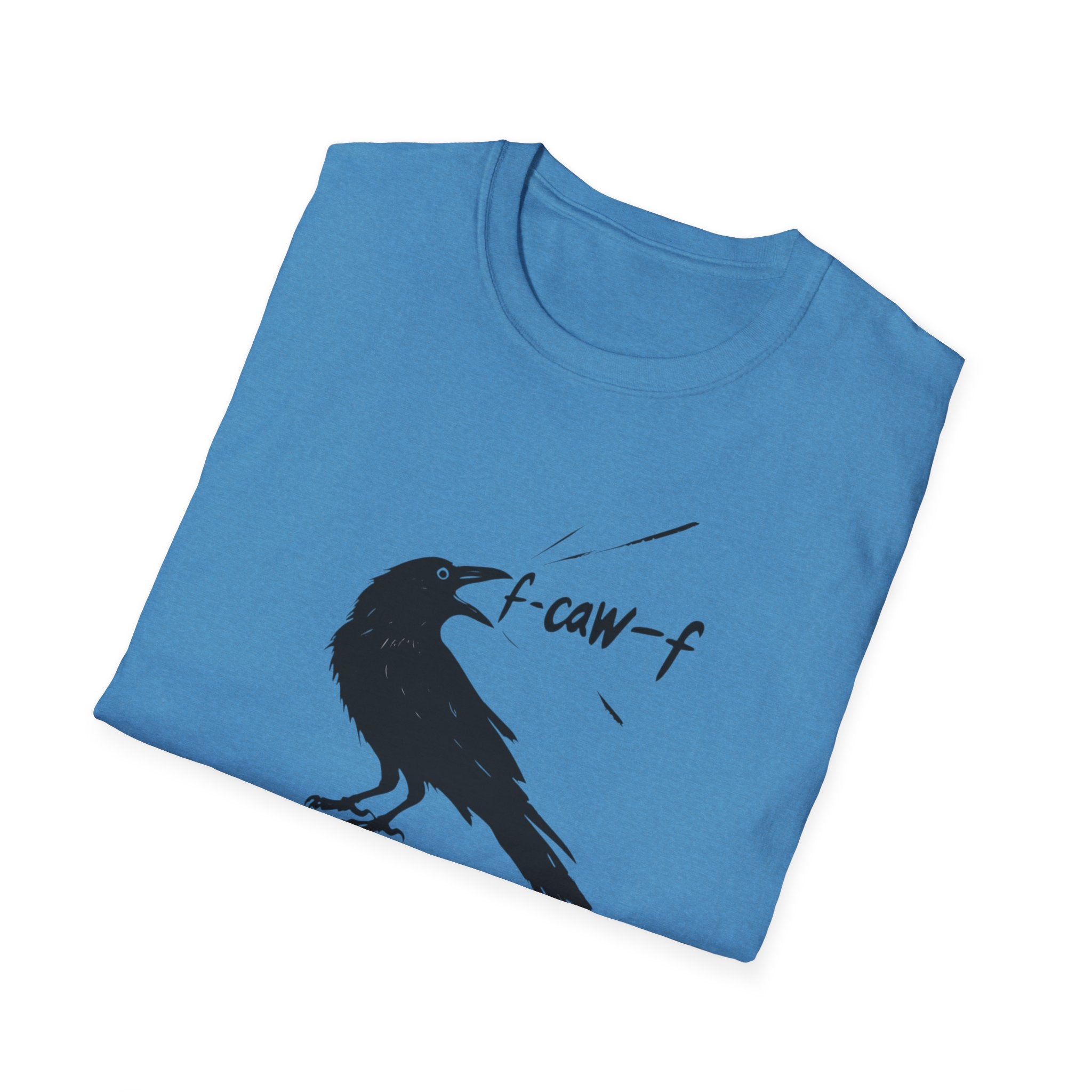 F Off Crow Bird Lover F-Caw-F Fresh Mouth Unisex Softstyle T-Shirt, F Off Tee, Gift for Bird Enthusiasts, Sarcastic Graphic Tee, Unique
