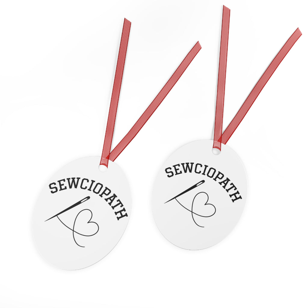 Sewciopath Metal Ornament - Perfect Gift for Sewing Enthusiasts