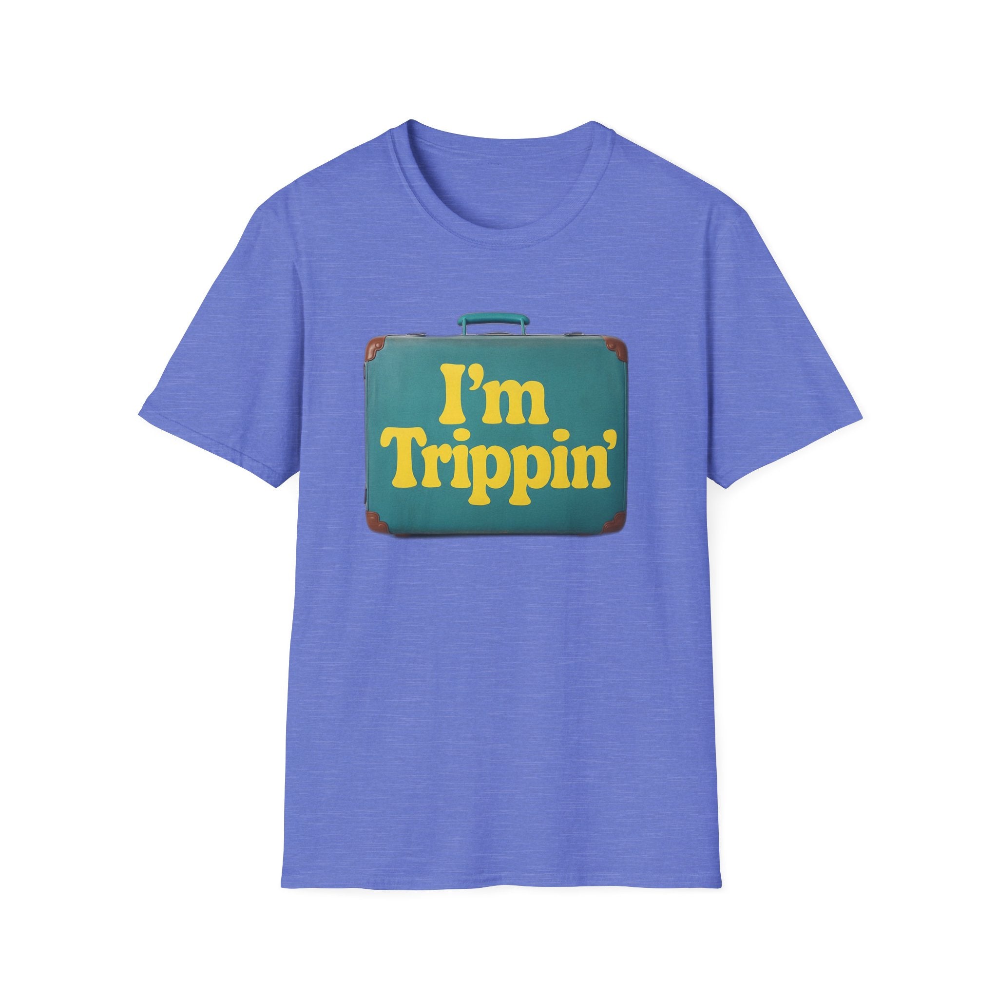 Travel Humor Unisex T-Shirt - "I'm Trippin'"