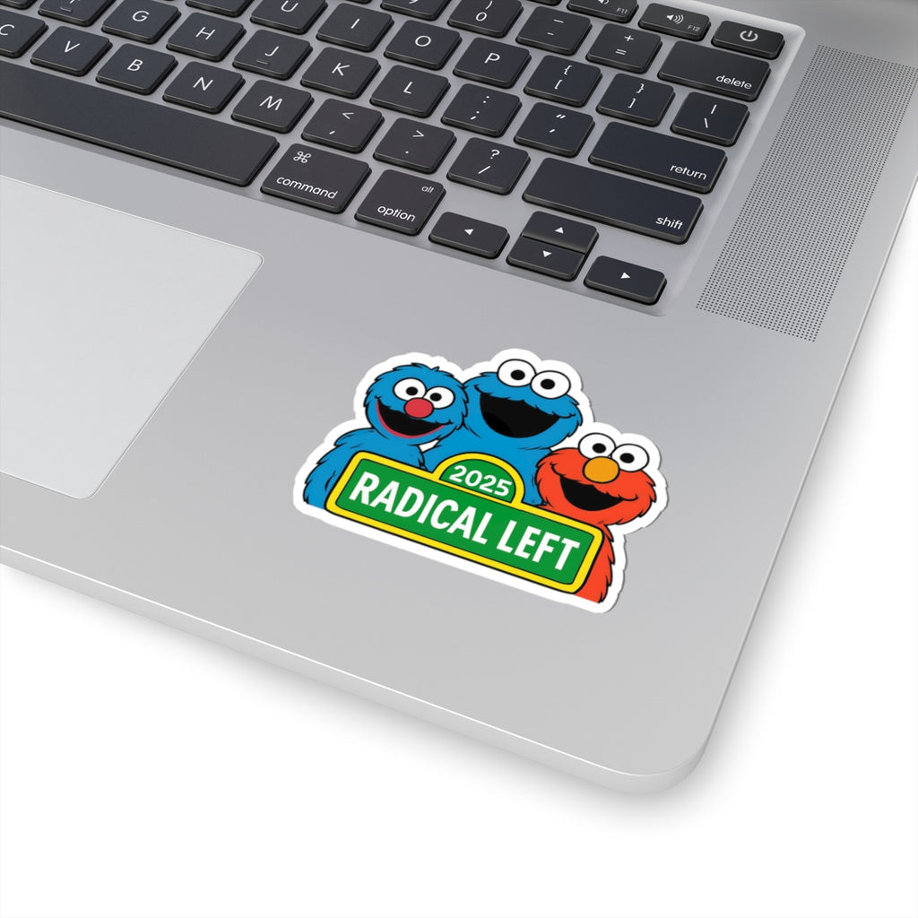 Stickers, Radical left anti-Trump sarcasm, Anti-Trump Sticker, Political Sticker, Protest Sticker, Resistance Sticker, Laptop Sticker,