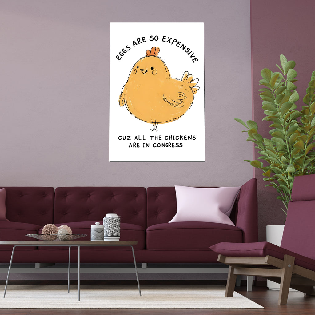 Eggs are Expensive Protest Sign Print, Wall Art, Home Decor, Funny Poster Gift, Indoor Outdoor Art Silk Poster, anti Trump