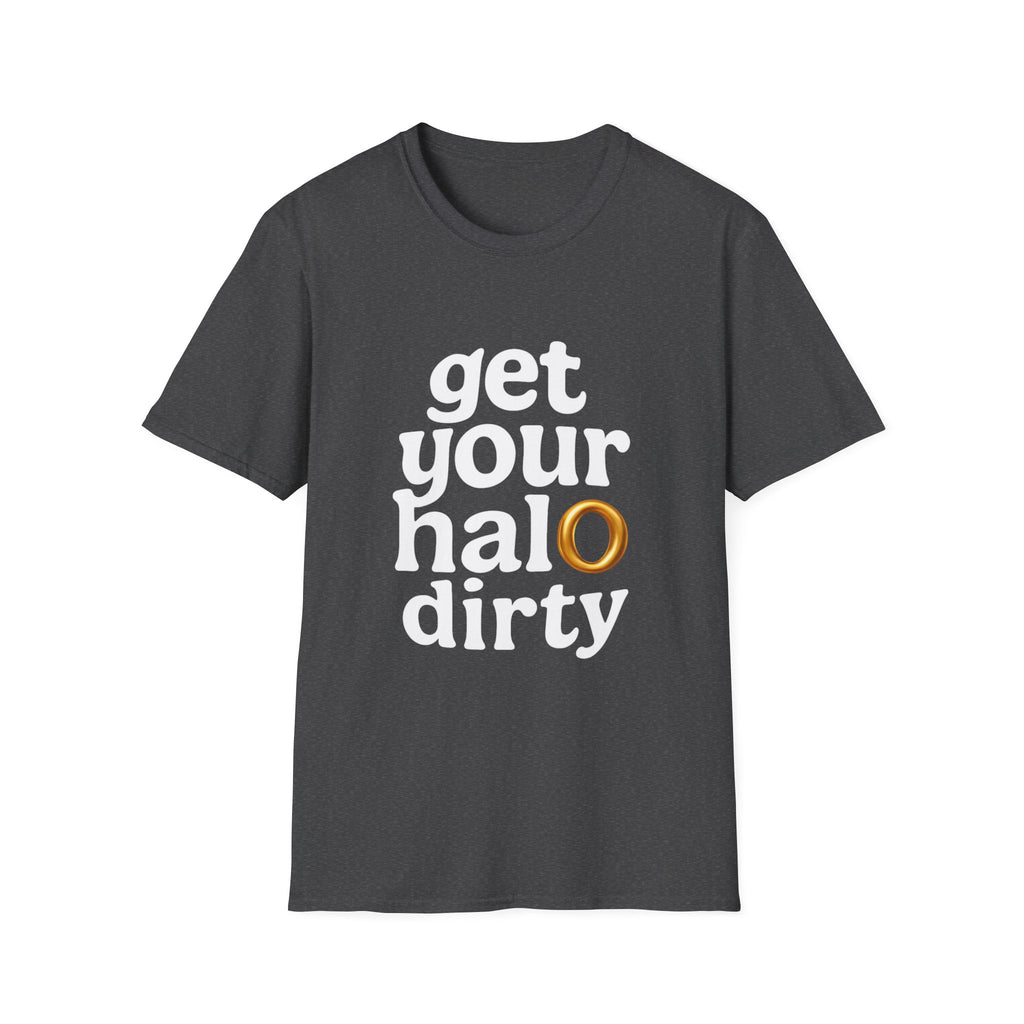 Get Your Halo Dirty Funny Gift T-Shirt, Angel Devil Unisex Tee, Softstyle Graphic Shirt gift for him gift for her religious humor