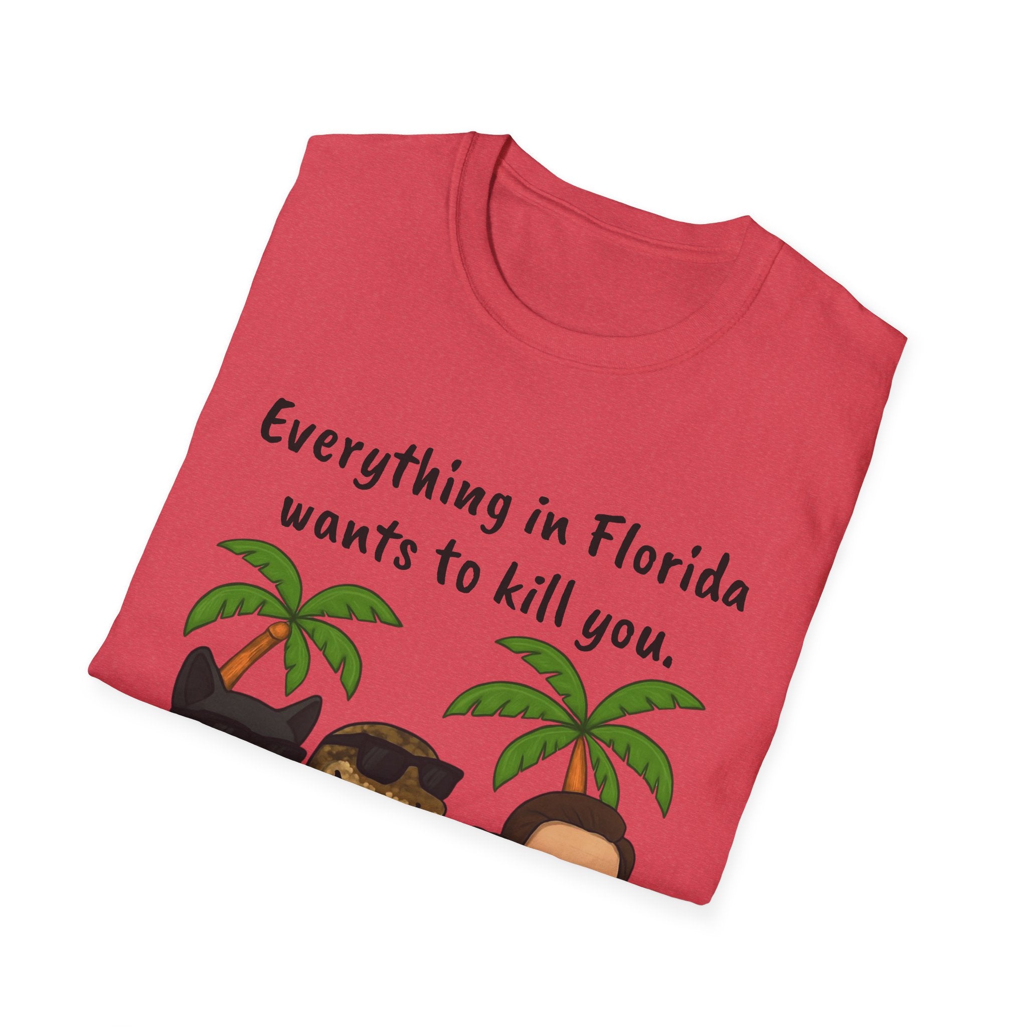 Florida wants to kill you T-Shirt, Funny Graphic Tee, Sarcastic Unisex Top, Lightweight Shirt, Trendy State Tee, Unique Gift for Him/Her