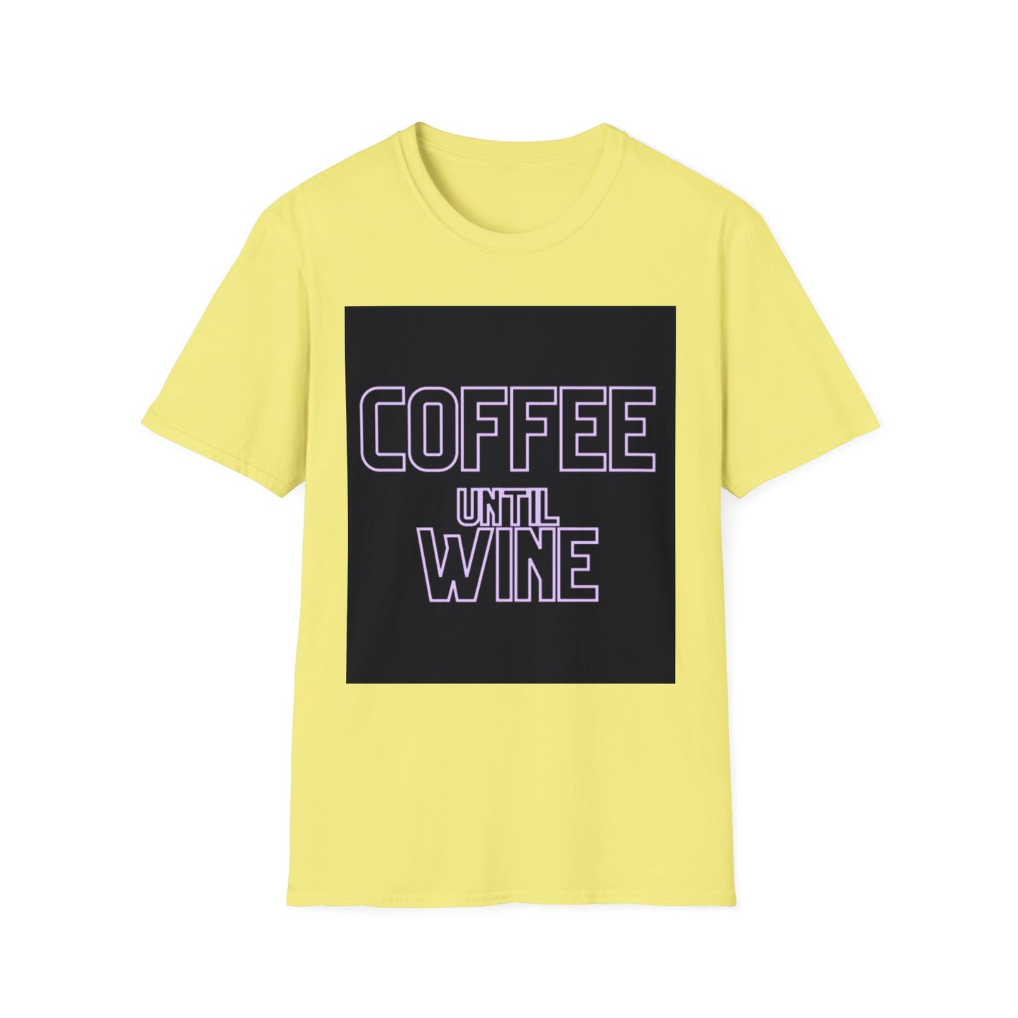 Coffee until wine  Unisex Softstyle T-Shirt