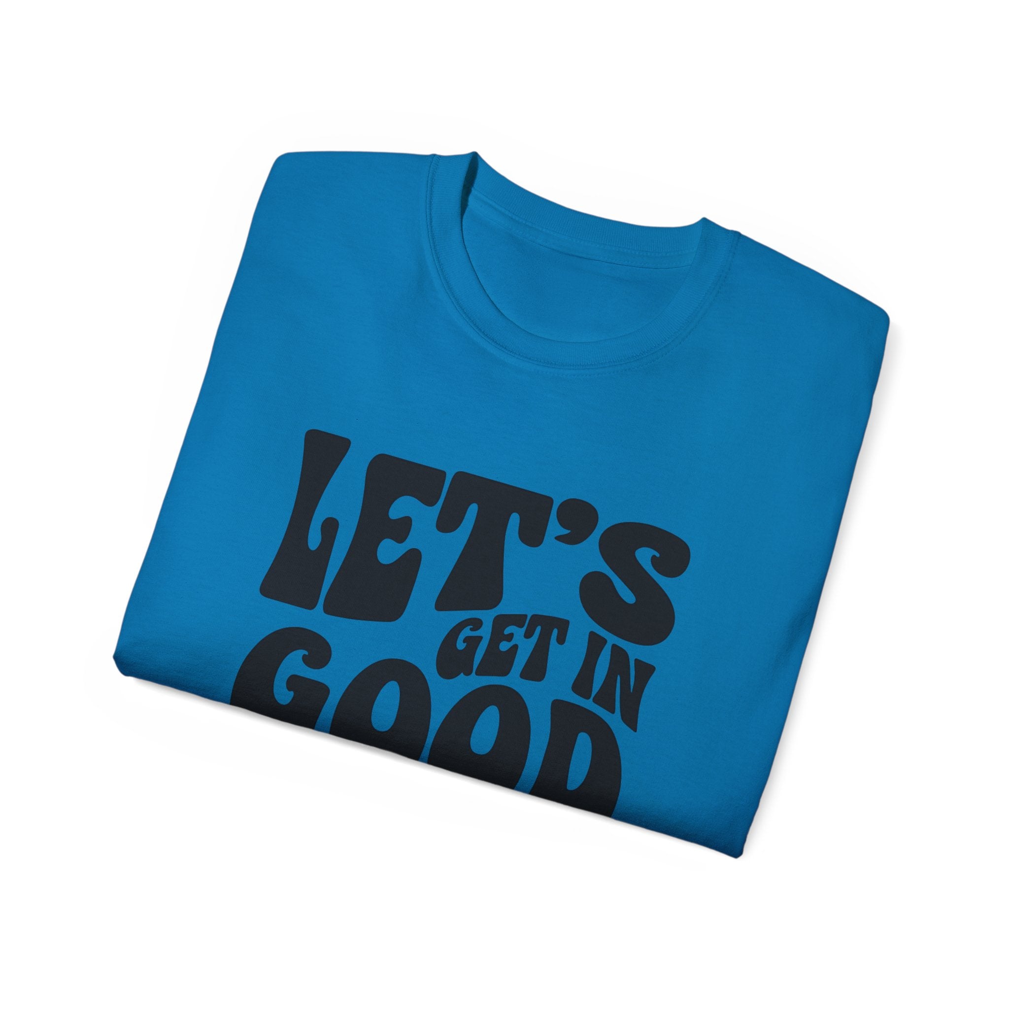 Vintage-Inspired Unisex Tee - 'Let's Get in Good Trouble' T-Shirt, Fun Gift for Activists, Casual Wear, Birthday, Everyday, Statement Shirt