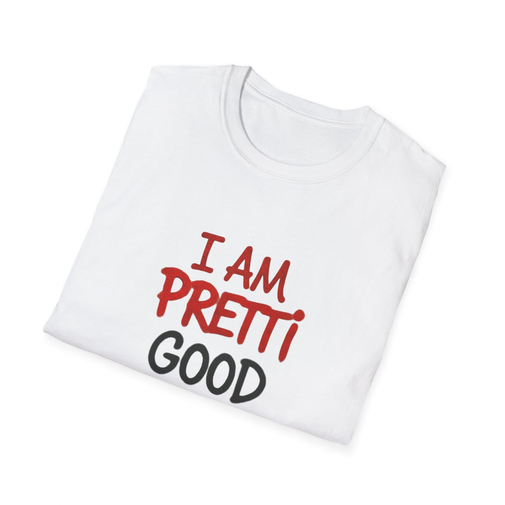 I Am Pretti Good Graphic Tee — Anti ICE Protest T-Shirt