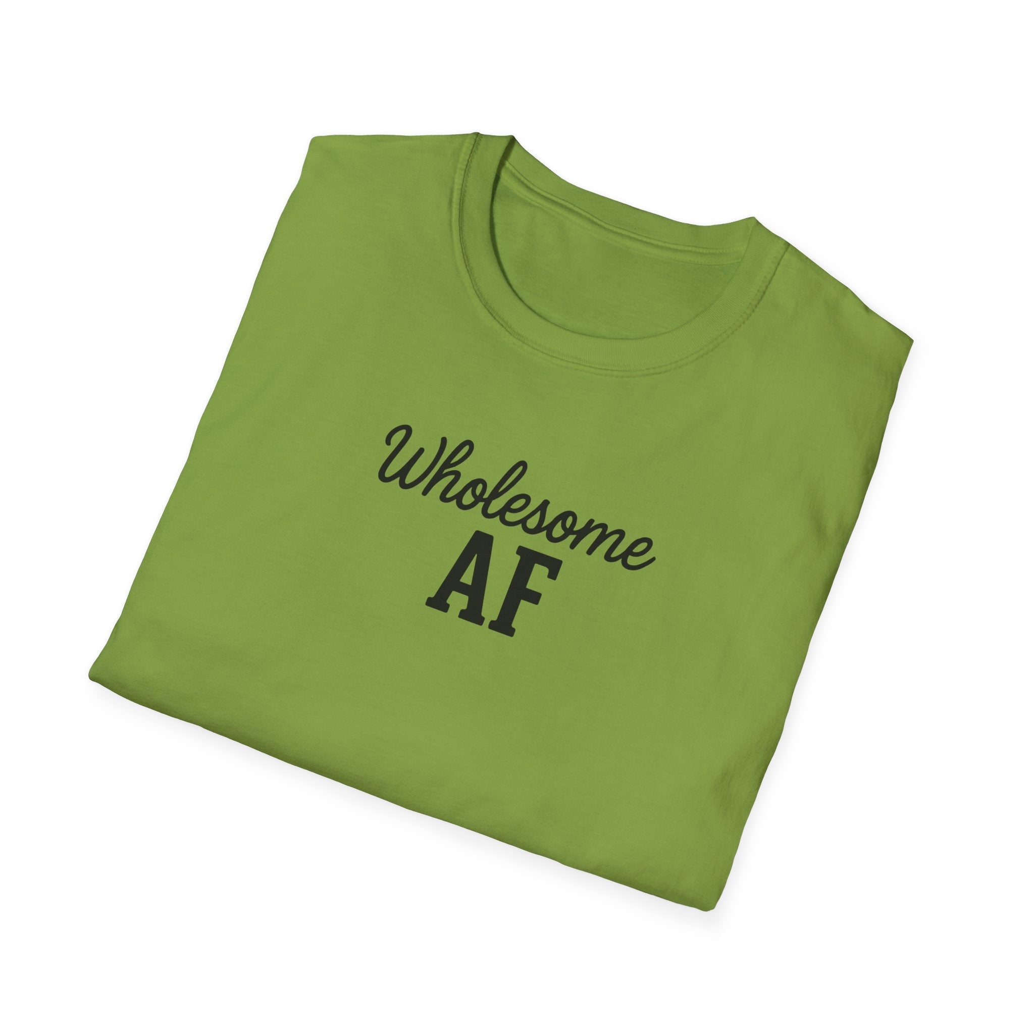 Wholesome AF Unisex T-Shirt, Positive Vibes Tee, Comfortable Graphic Shirt, Men's Women's Casual Top, Funny Quote Apparel