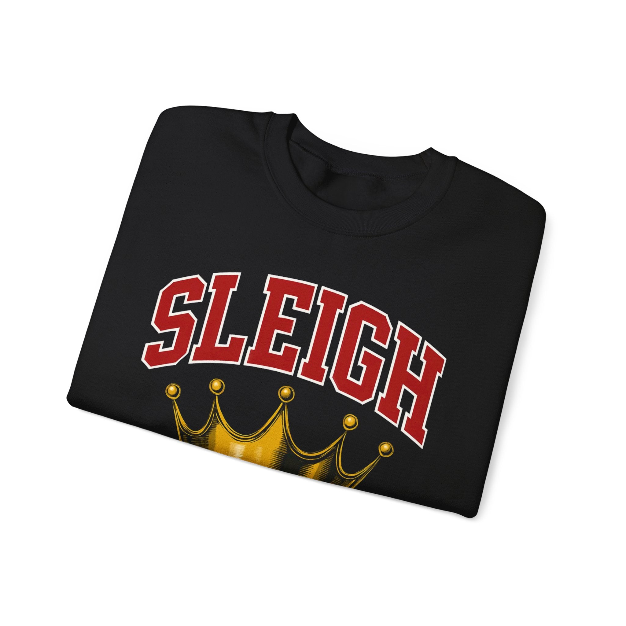 Sleigh Crewneck Sweatshirt - Sleigh Queen Cozy Christmas Gift