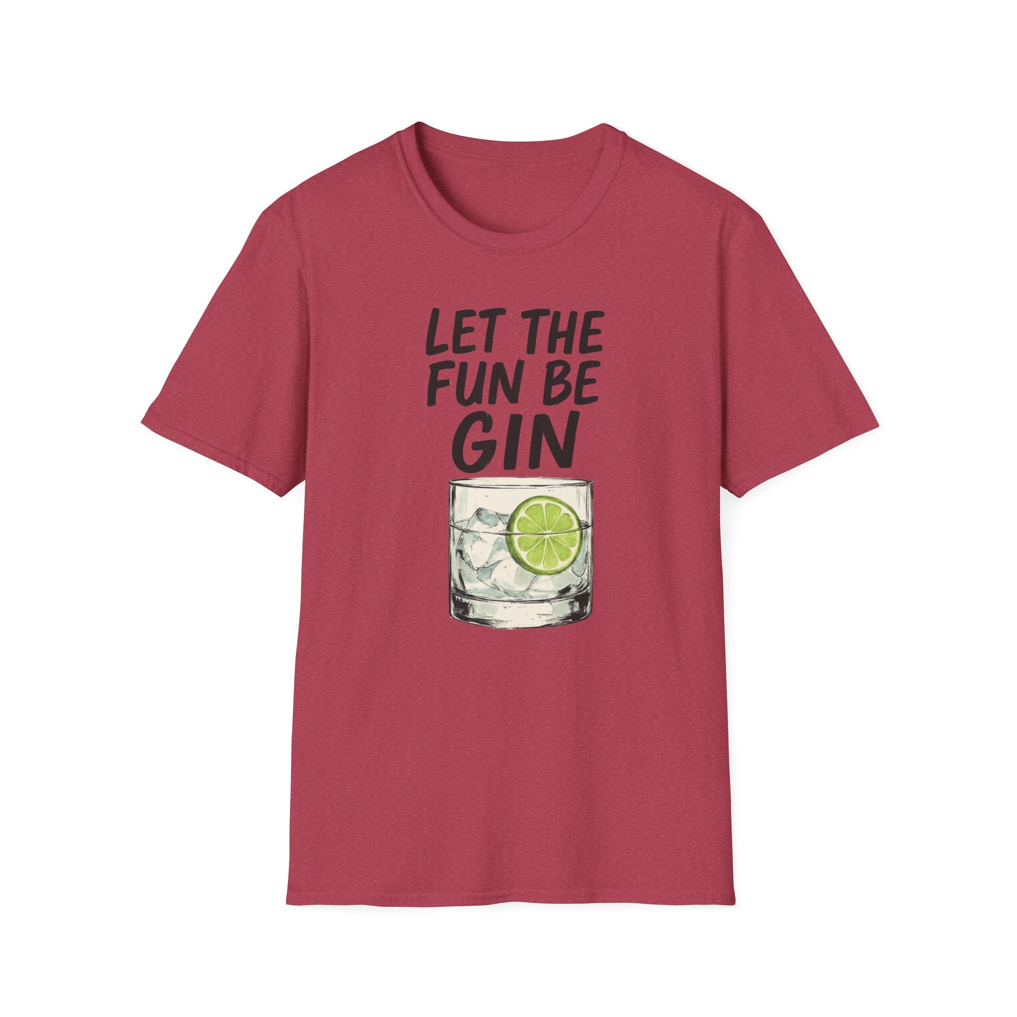 Let the Fun Be Gin Tee, Gin Cocktail Party T-Shirt, Let the Fun Be Gin Tee, Unisex Drinking Shirt, Softstyle Alcohol Top, Mixology Gift