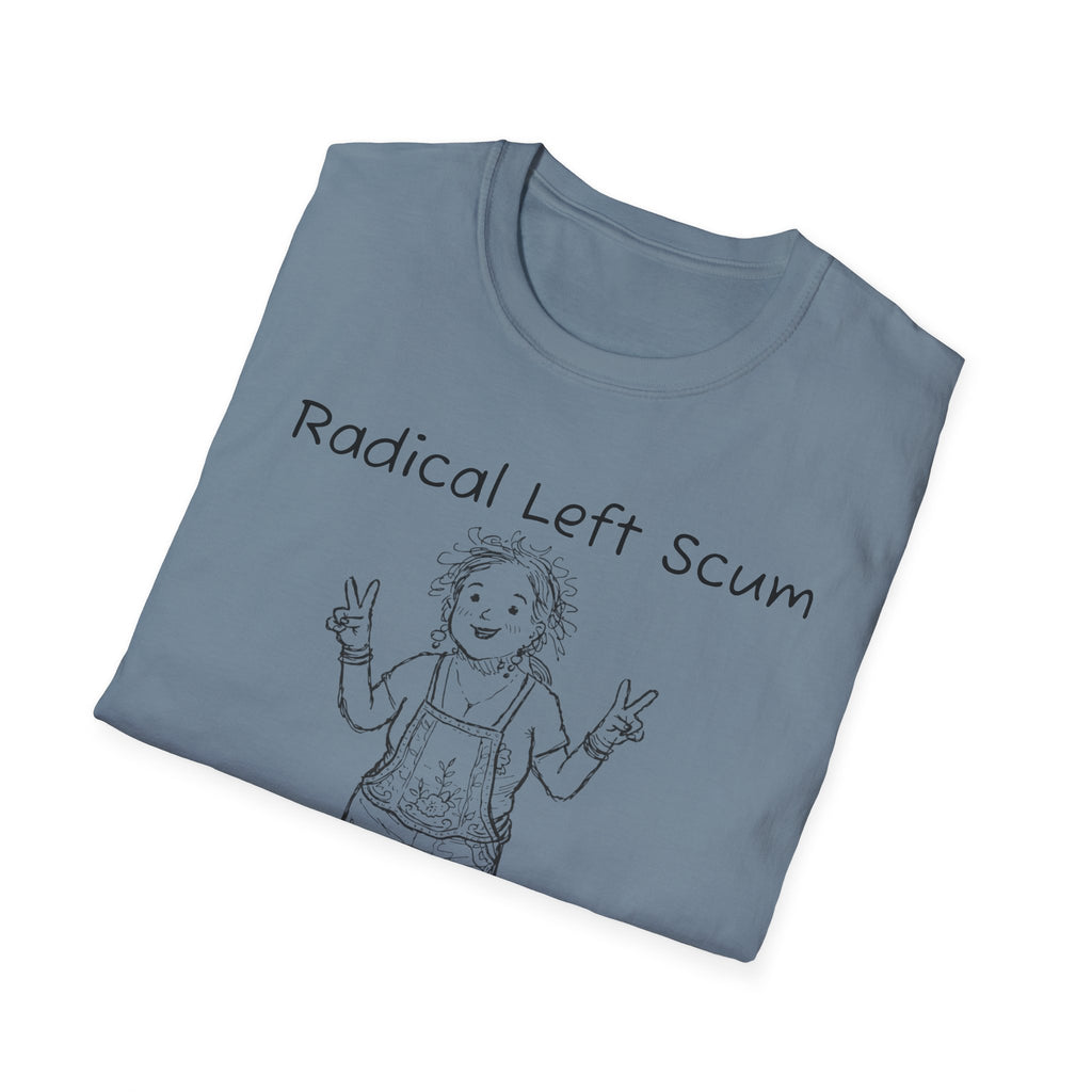 Radical Left Scum T-Shirt — Provocative Political Graphic Tee Anti Trump Streetwear