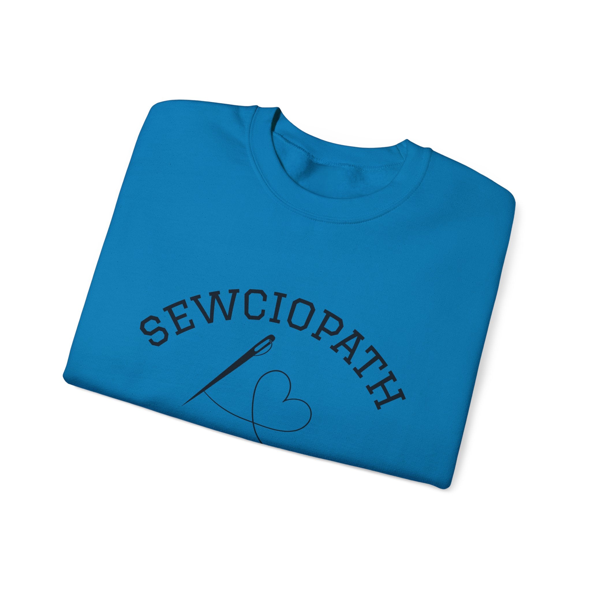Funny Sewciopath Crewneck Sweatshirt sewing gift