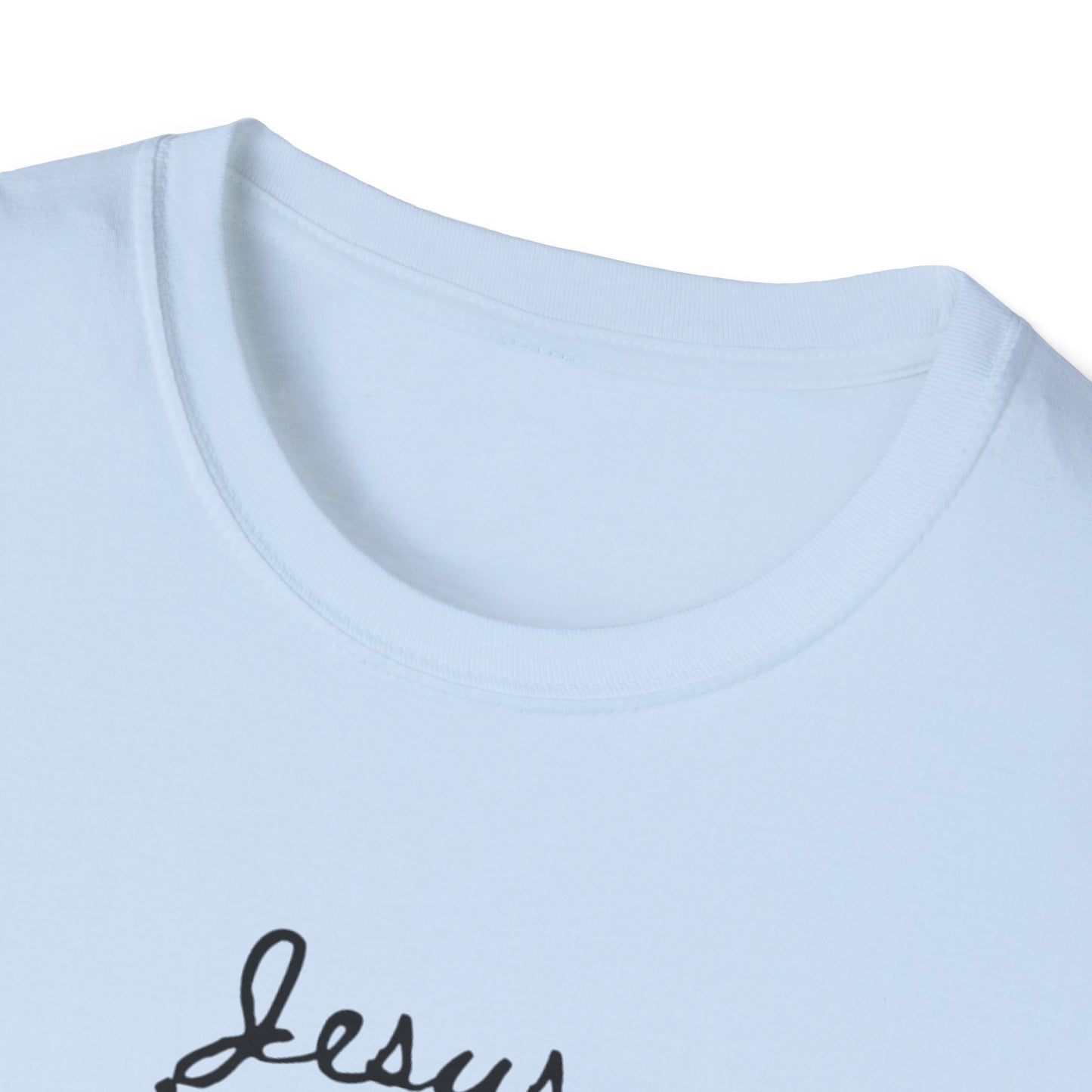 Unisex T-Shirt - Jesus Isn't Going to Ask You About Me Design