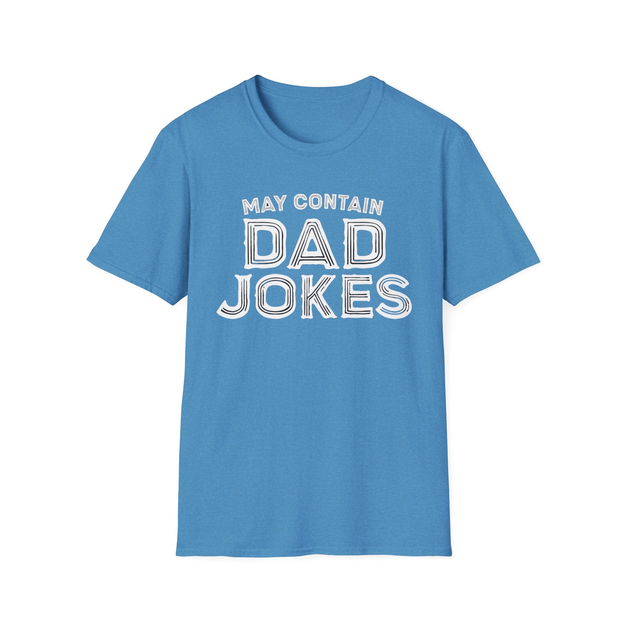May contain Dad Jokes T-Shirt, Tee for Fathers Day, Gift for Dad, Humor Shirt, Father's Day Apparel, Joke Lover's Tee gifts for him