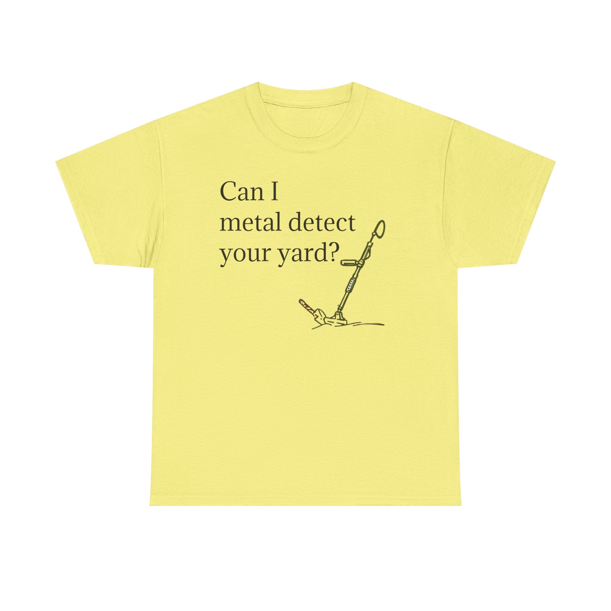 Metal Detecting Unisex Heavy Cotton Tee, Gift for Metal Detector Enthusiasts, Yard Detecting Shirt, Outdoor Hobby Apparel, Vintage Metal