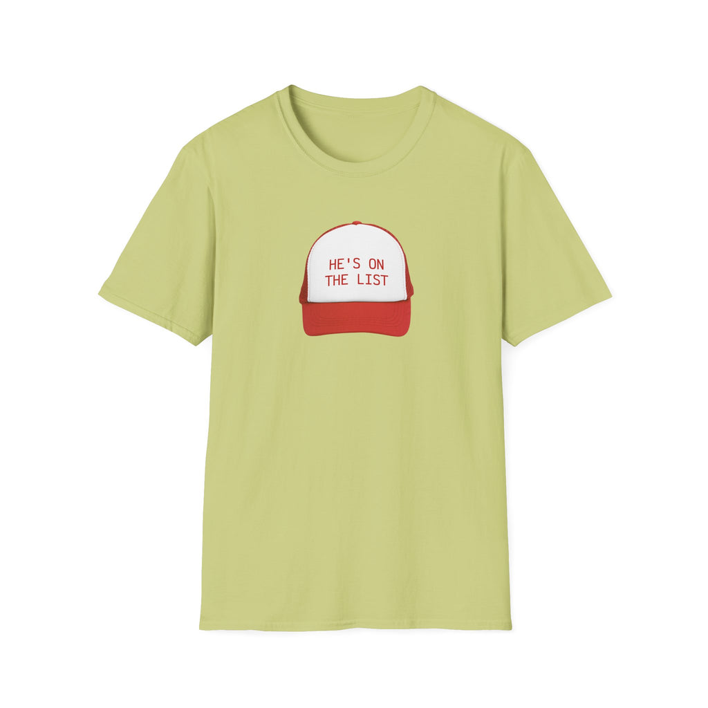 He is on the List. Social Justice Activist Unisex T-Shirt, Anti Trump Gift, Epstein List Tee, Protest Shirt, Political Statement Top