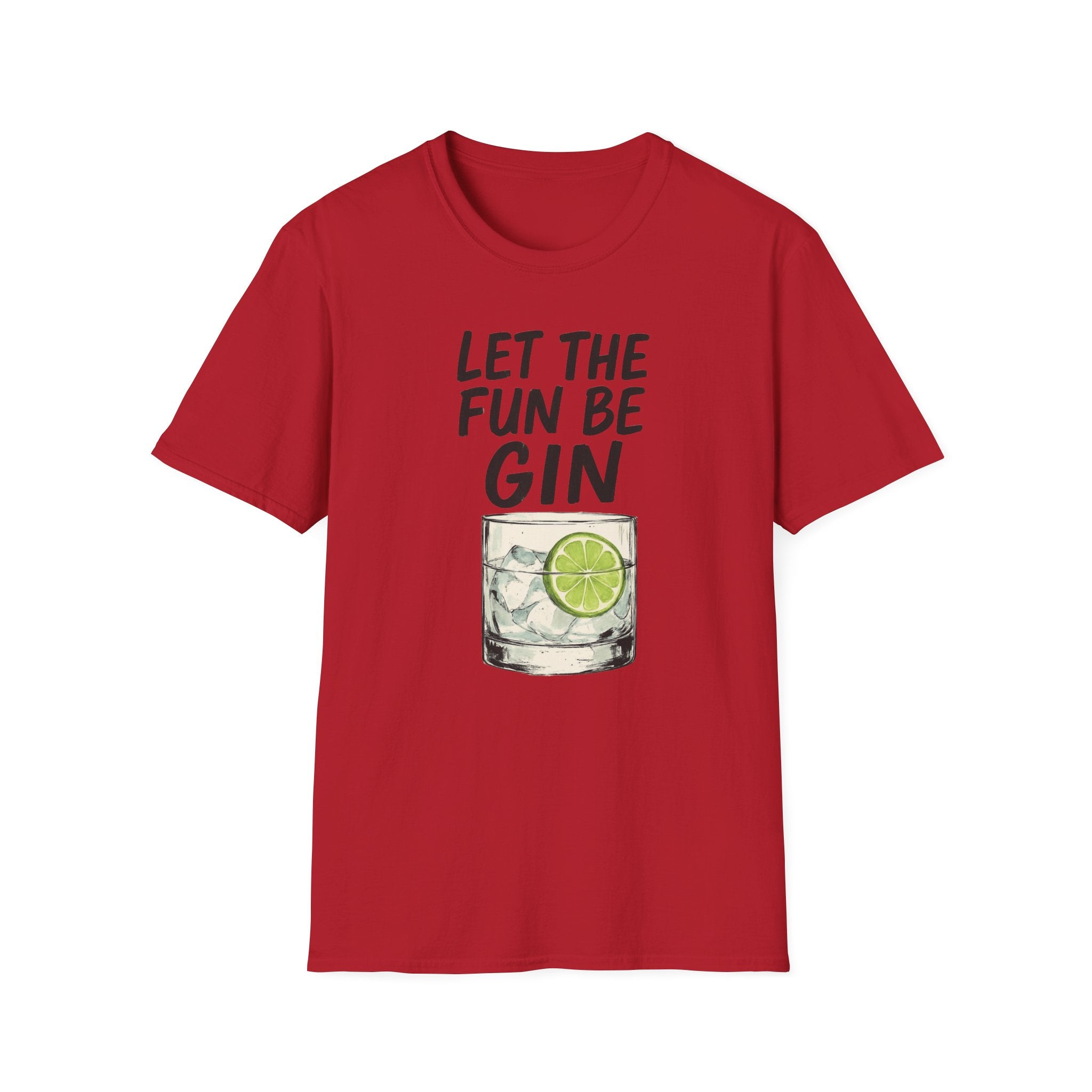 Let the Fun Be Gin Tee, Gin Cocktail Party T-Shirt, Let the Fun Be Gin Tee, Unisex Drinking Shirt, Softstyle Alcohol Top, Mixology Gift