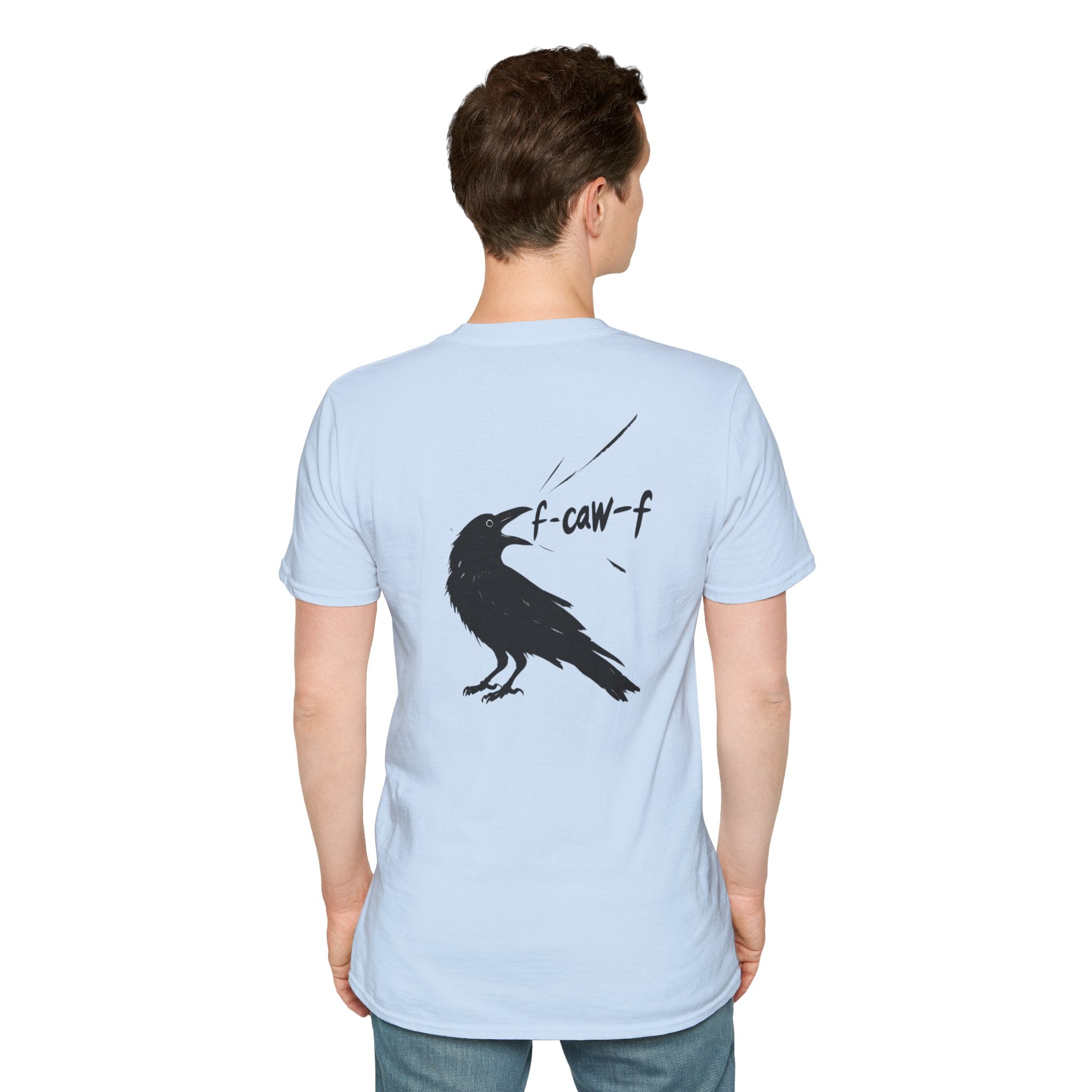 F Off Crow Bird Lover back of shirt design Unisex Softstyle T-Shirt, Sarcastic Graphic Tee for Bird Enthusiasts, F Off Tee, Unique Gift, F-Caw-F Christmas gift