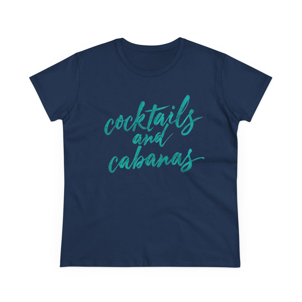 Cocktails and Cabanas Tee - Women&#039;s Midweight Cotton Shirt, Beachwear, Summer Top, Vacation Outfit, Casual Wear, Gift for Her, Pool