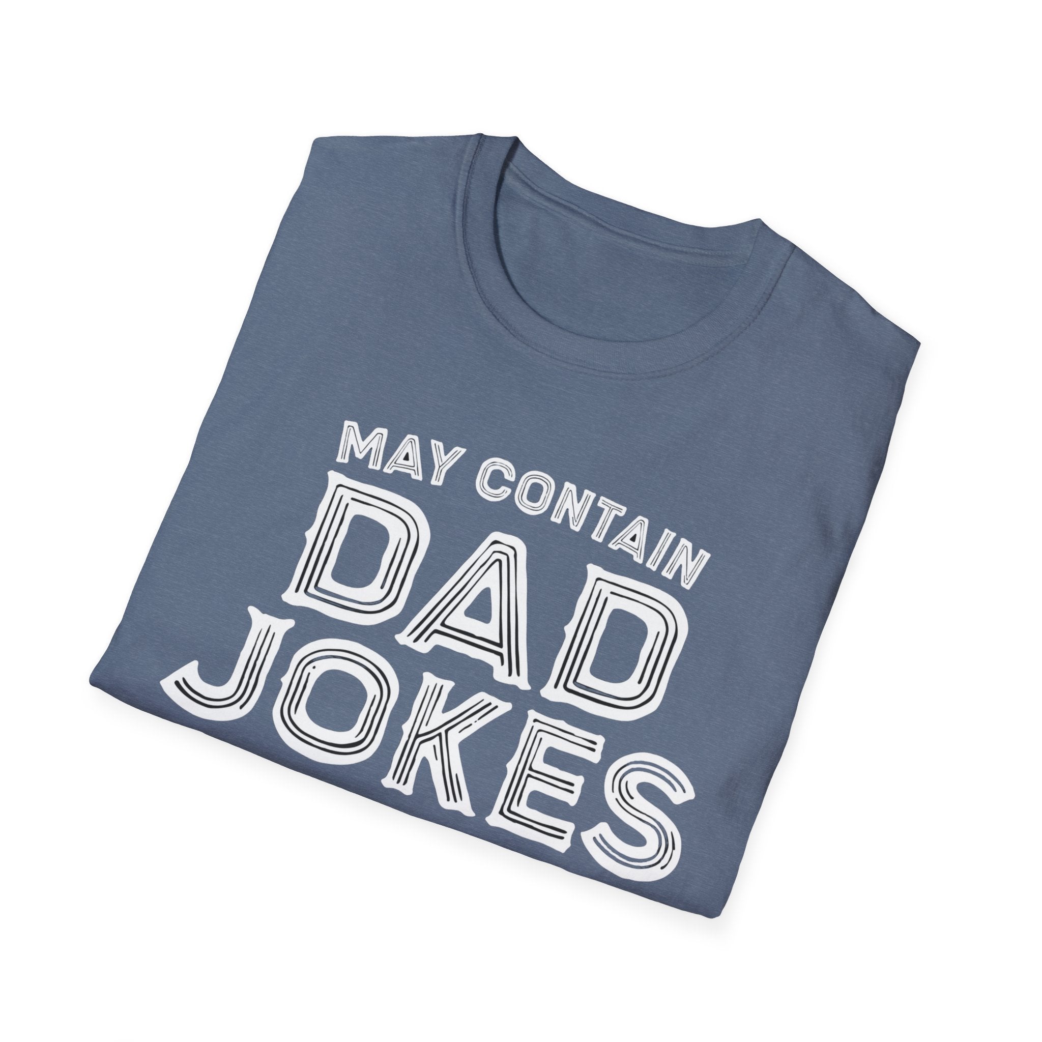 May contain Dad Jokes T-Shirt, Tee for Fathers Day, Gift for Dad, Humor Shirt, Father's Day Apparel, Joke Lover's Tee gifts for him