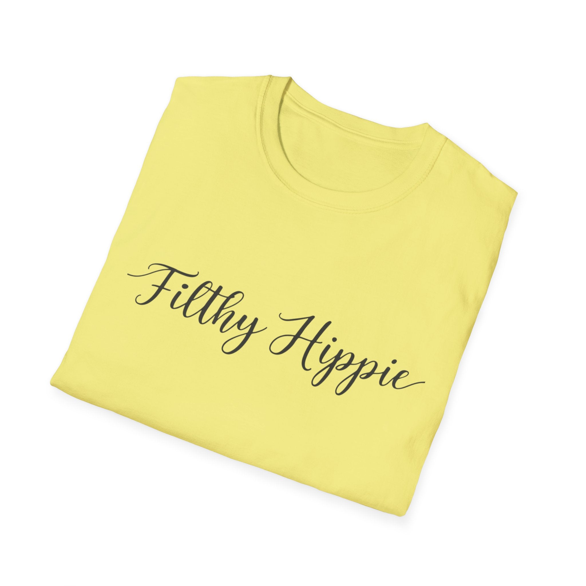 Filthy Hippie T-Shirt — Funny Liberal Political Gift