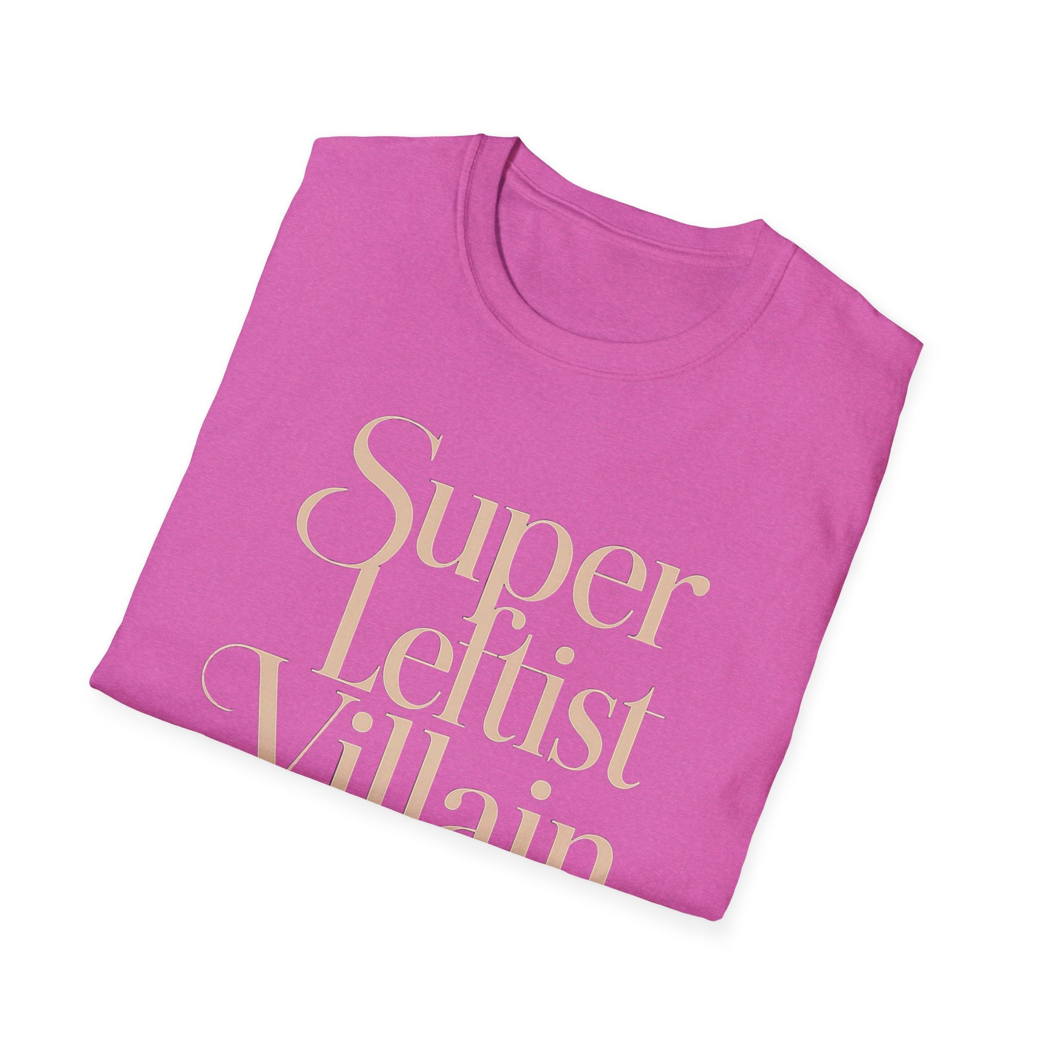 Super Leftist Villain Softstyle T-Shirt, Anti Trump Activist Shirt, Political Streetwear, Leftist Peace Love Tee, Social Justice Gift