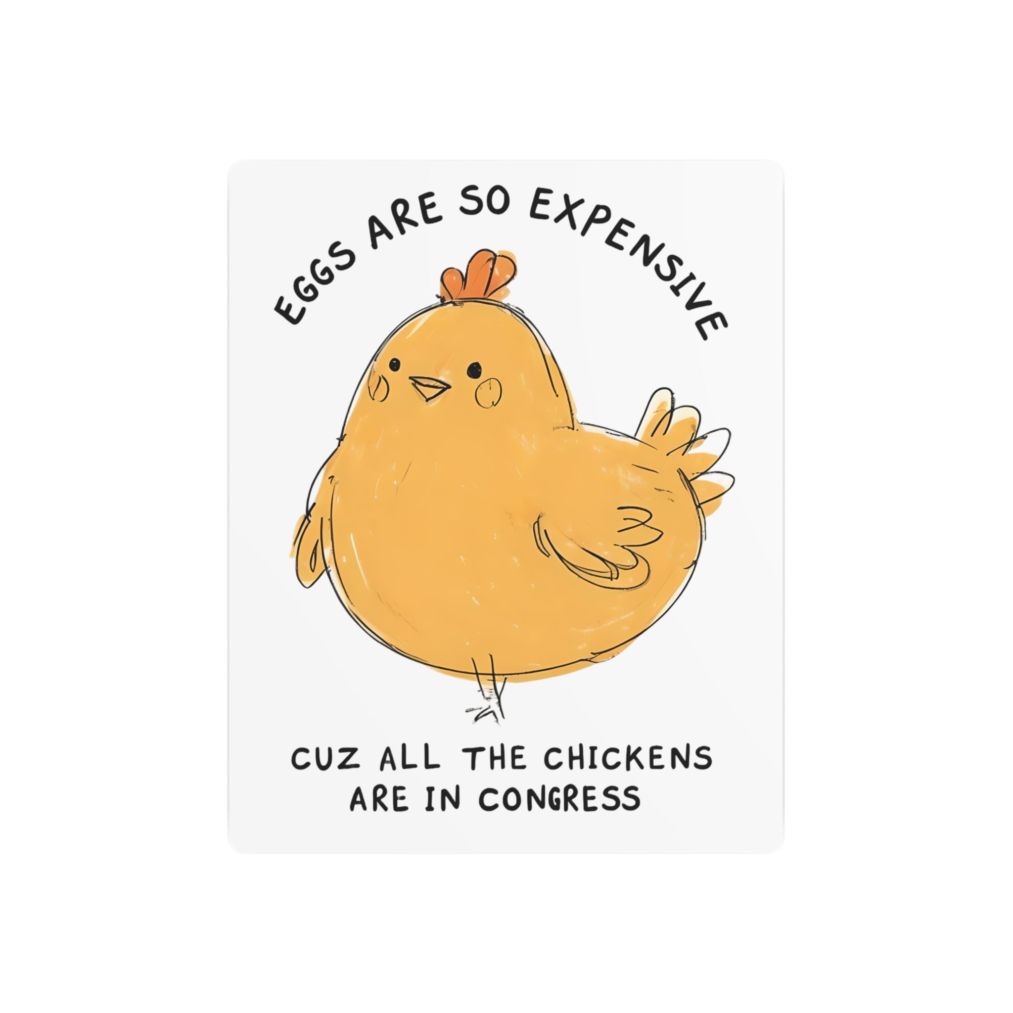 Eggs All the chickens are in Congress Metal Art Sign, Chicken Decor, Farmhouse Wall Art, Rustic Home Sign, Kitchen Decor, protest Sign