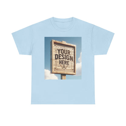 Customizable Tee Design Your Own Shirt Unisex Heavy Cotton Tee