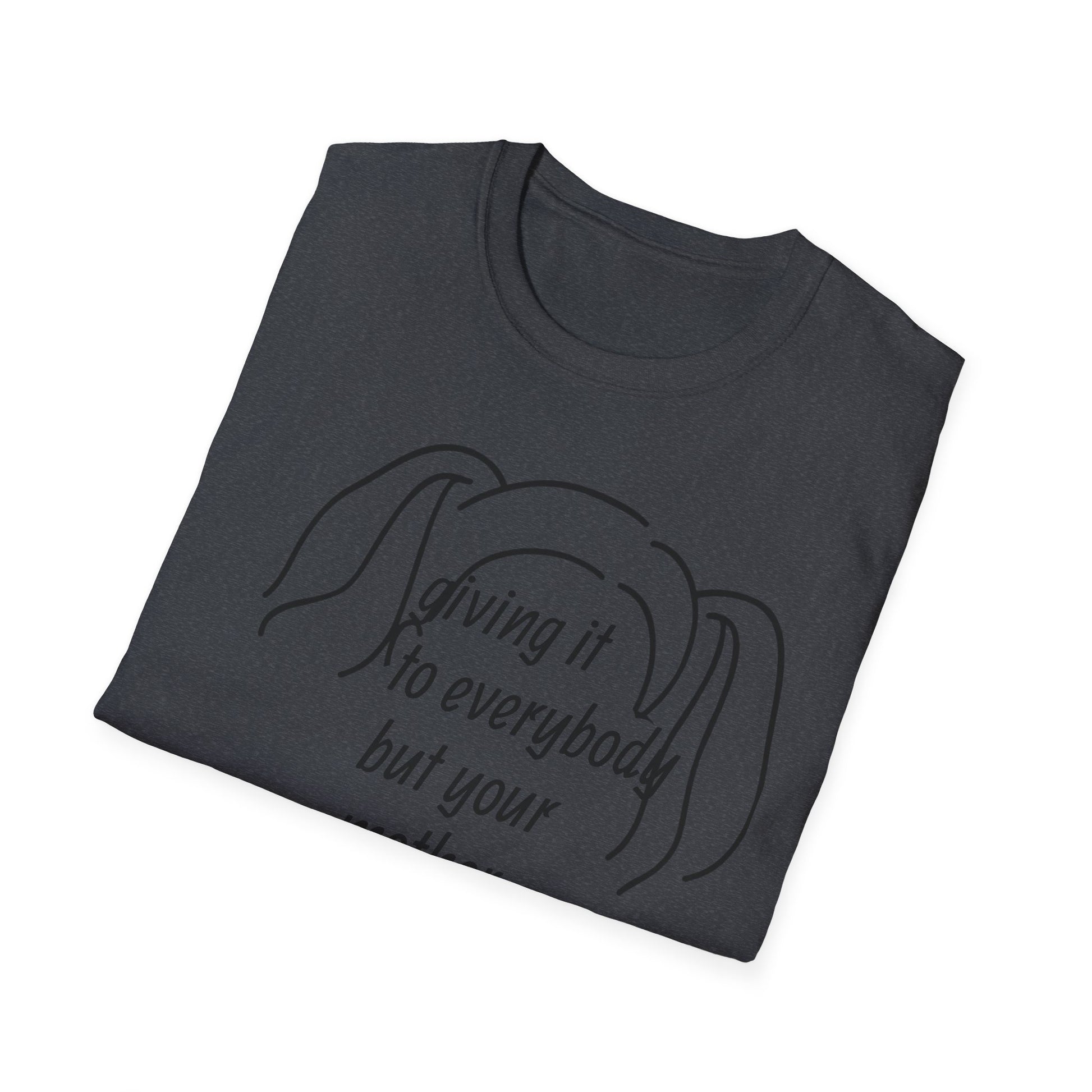 Giving it to everybody but your mother 90's Song Lyric Unisex T-Shirt, Gift for Music Lovers, Vintage Tee, Here and Now, Music Quote Top