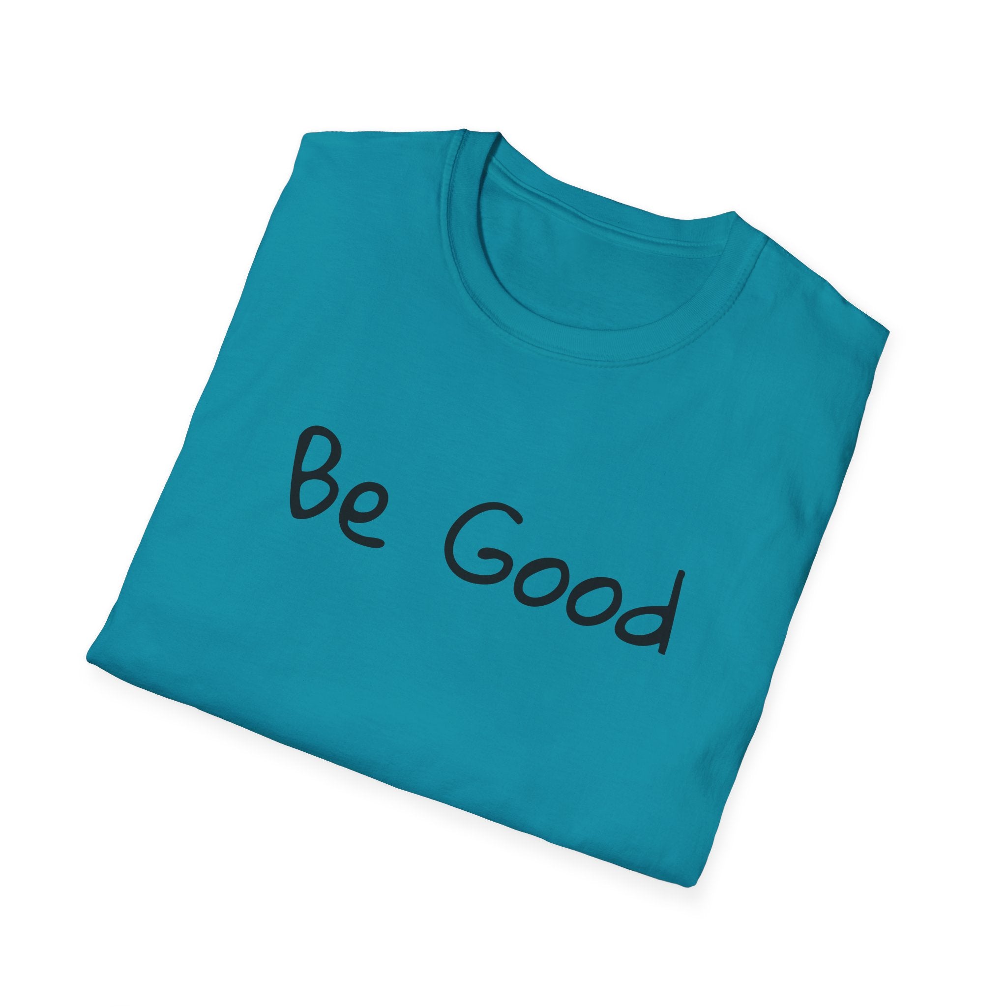 Be Good Minimalist Inspirational T-Shirt — Renee Good Political Tee