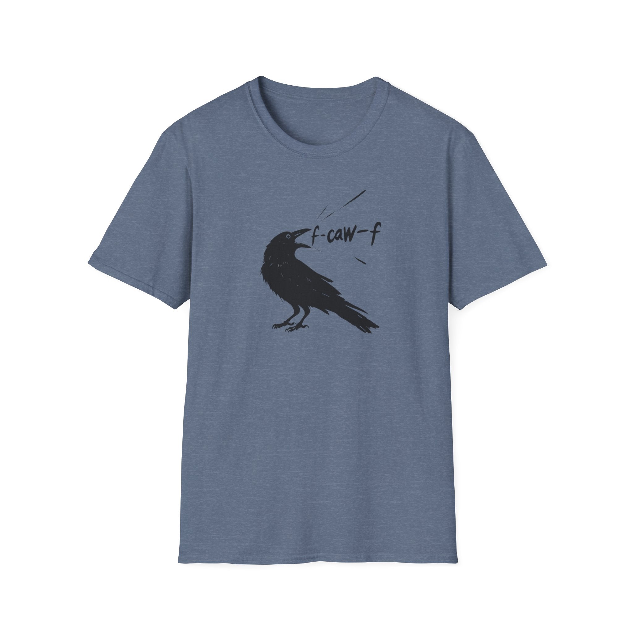 F Off Crow Bird Lover F-Caw-F Fresh Mouth Unisex Softstyle T-Shirt, F Off Tee, Gift for Bird Enthusiasts, Sarcastic Graphic Tee, Unique