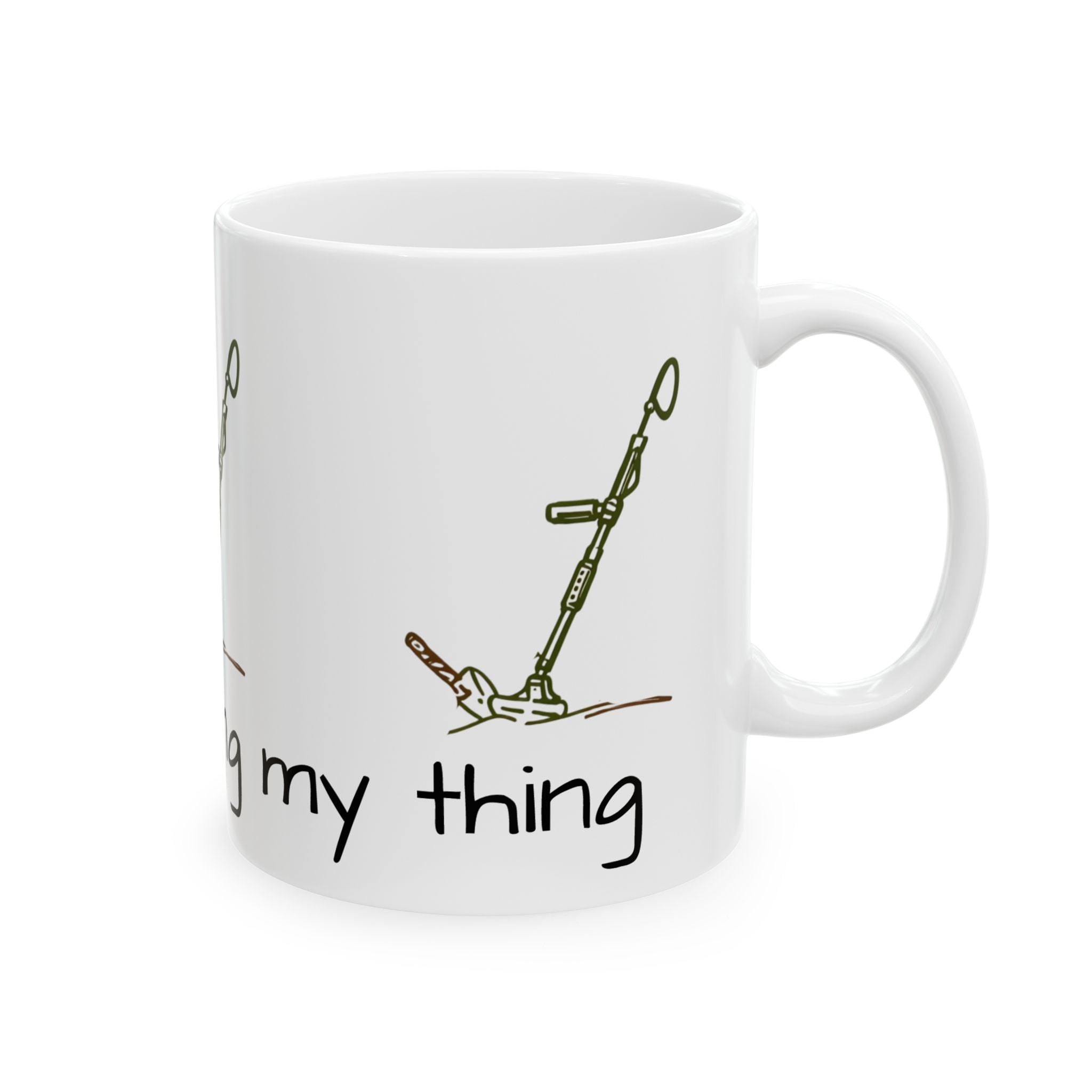 I like to swing my thing Metal Detectorist's Ceramic Mug Perfect Gift for Treasure Hunters, Metal Detecting Enthusiasts, Outdoor Adventures,