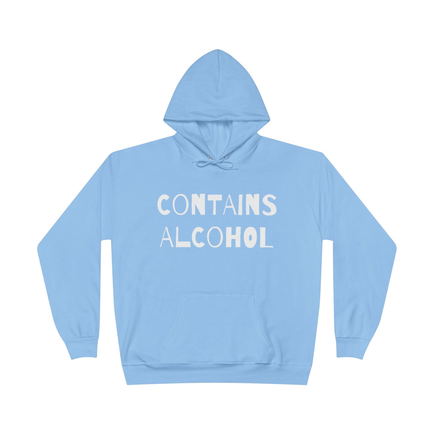 Contains Alcohol Hoodie Sweatshirt