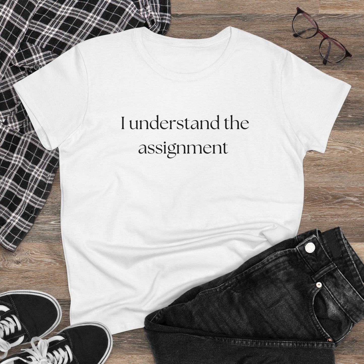 I understand the assignment Women's Midweight Cotton Tee