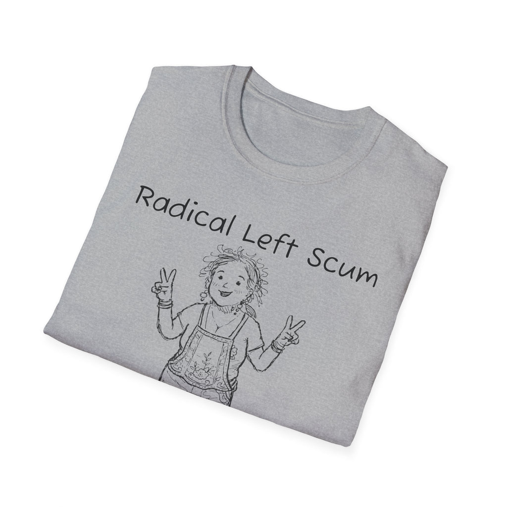 Radical Left Scum T-Shirt — Provocative Political Graphic Tee Anti Trump Streetwear