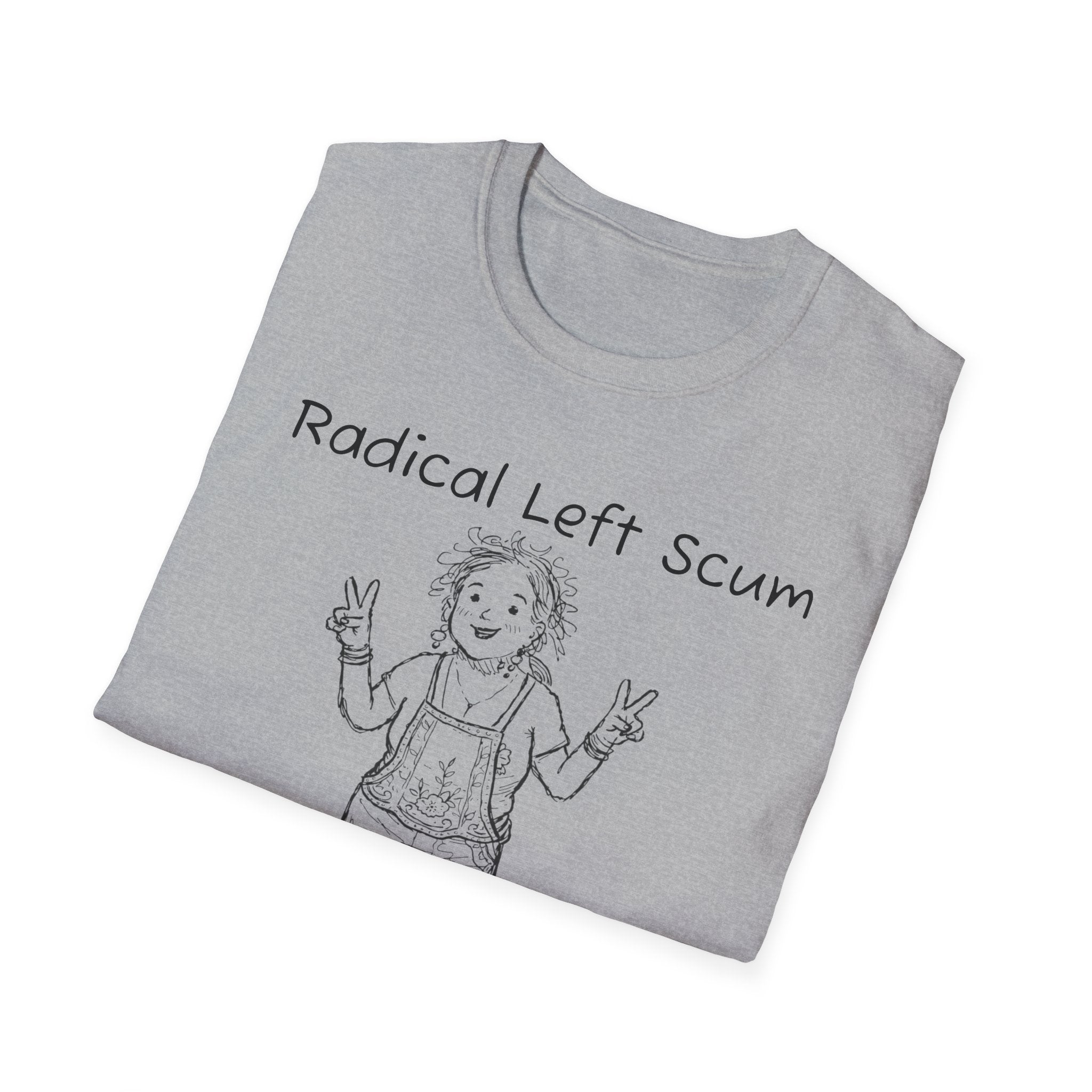 Radical Left Scum T-Shirt — Provocative Political Graphic Tee Anti Trump Streetwear