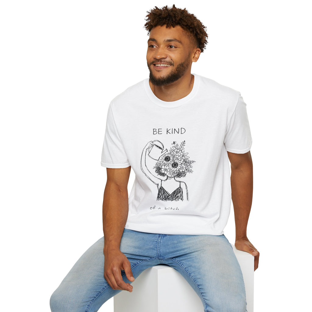 Be Kind of a Bitch Floral T-Shirt — Bold Feminine Graphic Tee