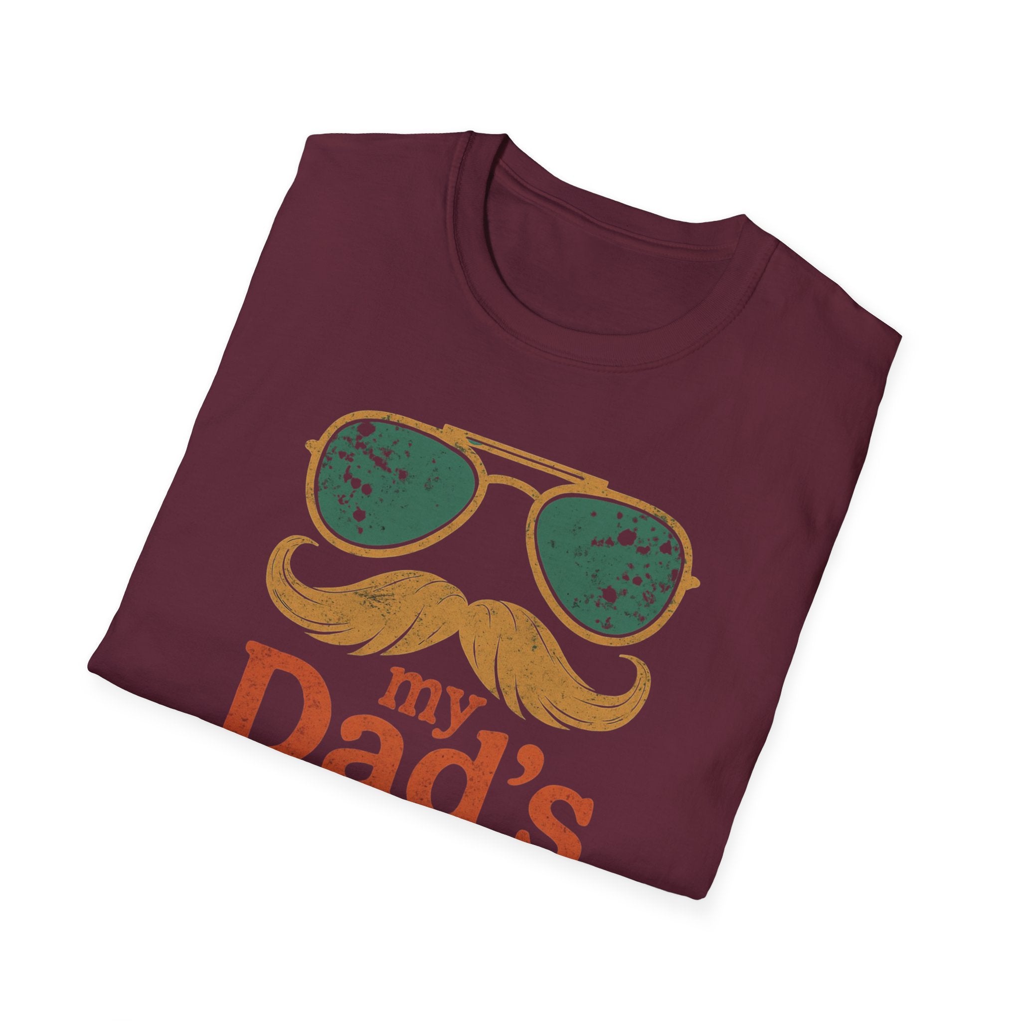 Dad's Pronouns was/were Unisex Softstyle T-Shirt bad dad gift