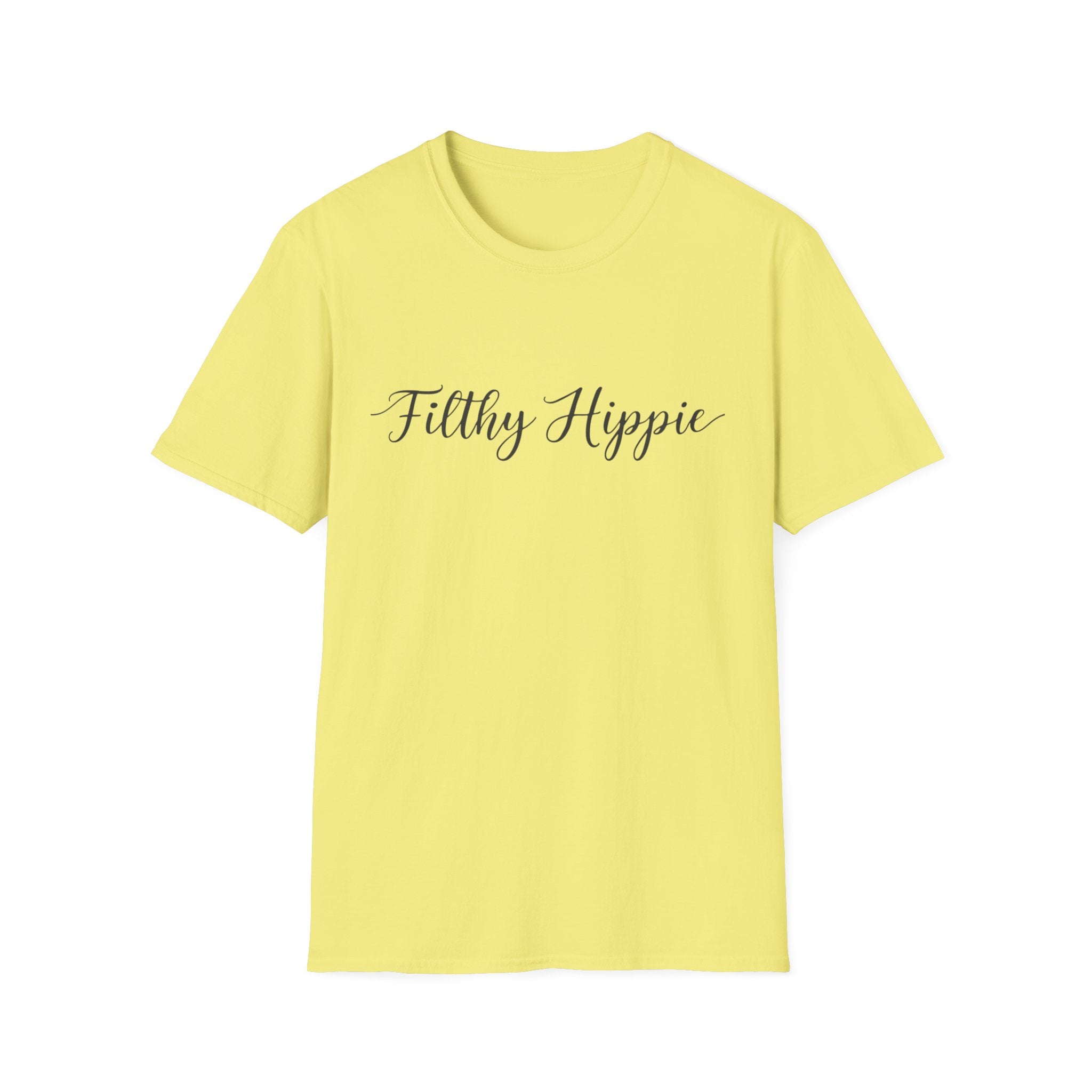 Filthy Hippie T-Shirt — Funny Liberal Political Gift
