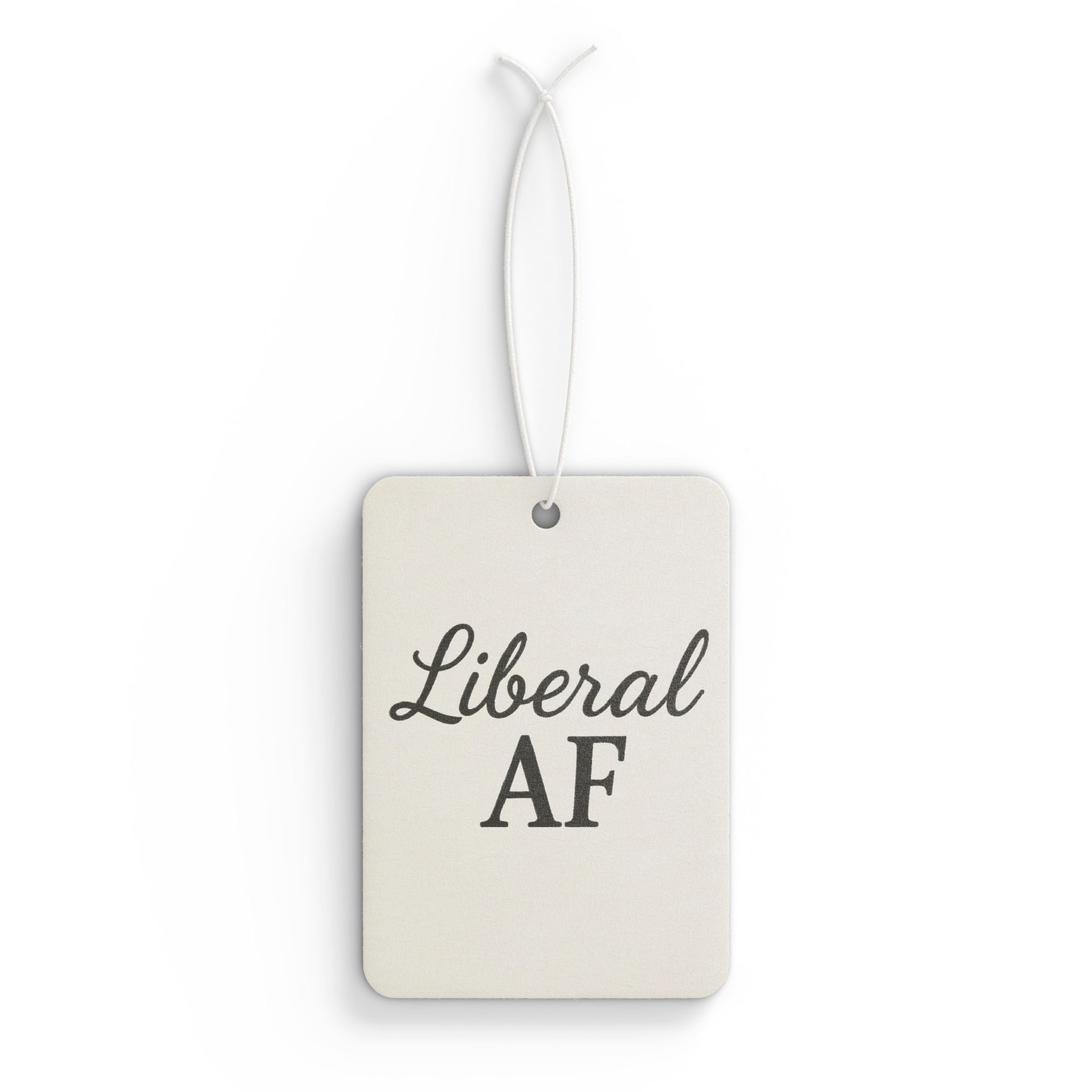 Car Air Freshener — 'Liberal AF' Political Scent Tag