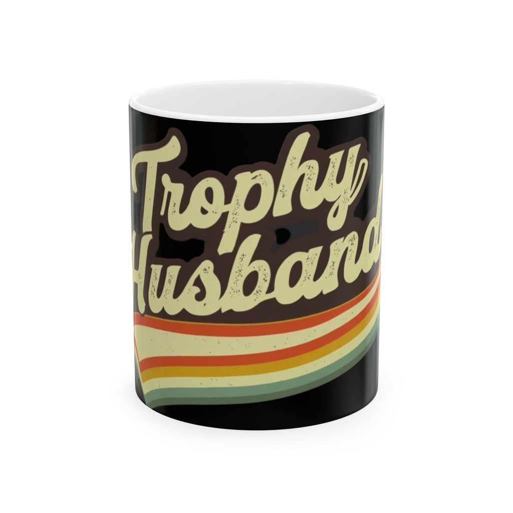 Trophy Husband Ceramic Mug, Fun Gift for Him, Perfect for Weddings, Anniversaries, Birthdays, Coffee Lover Gift, Retro Design