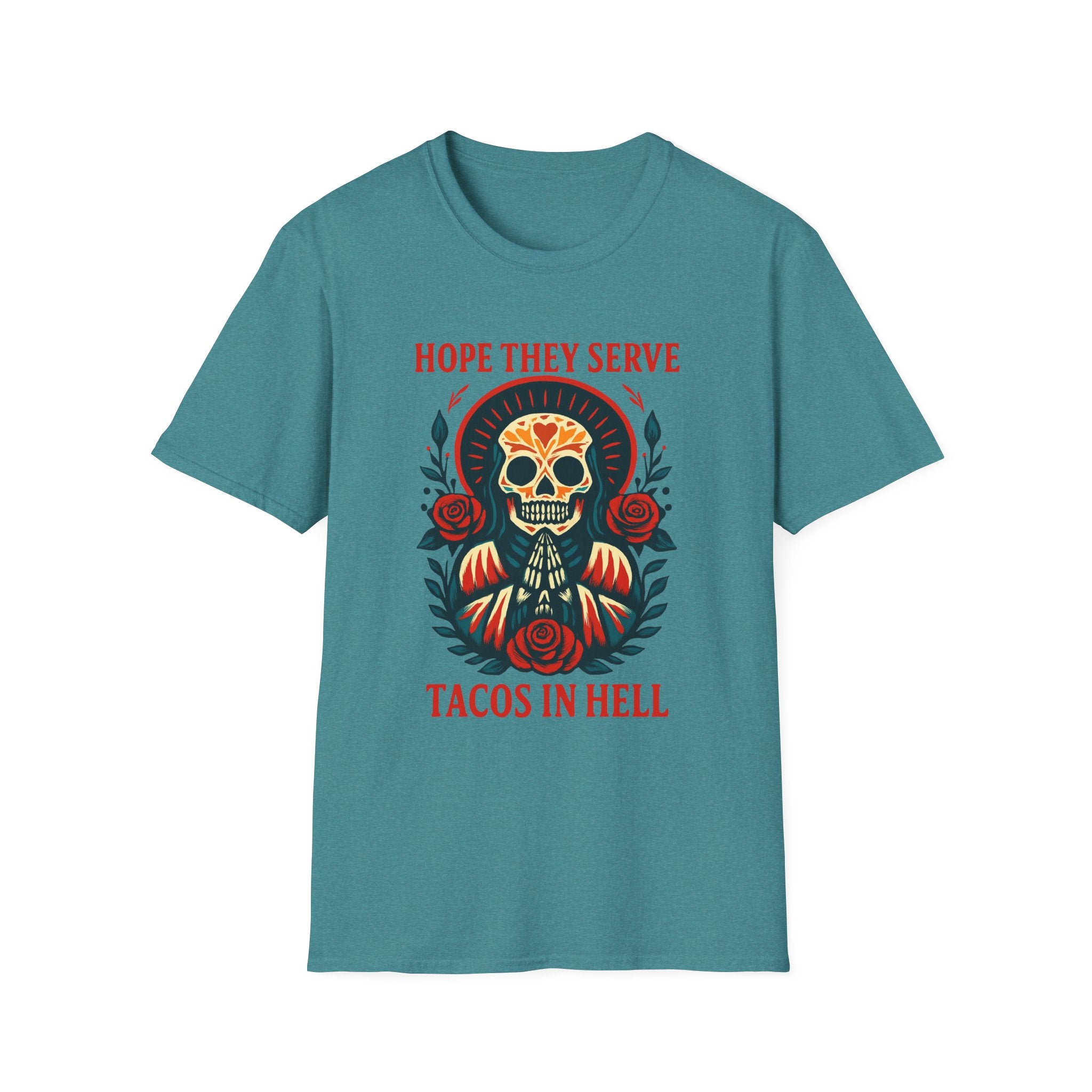 Skull T-Shirt, Funny Taco Lover Gift, Unisex Tee Hope they sell tacos in Hell.