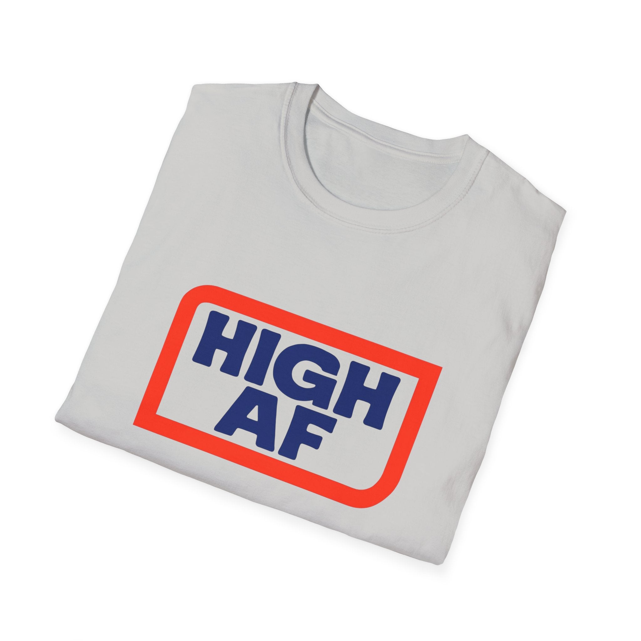 High AF Vibes Unisex T-Shirt - Perfect Smokers Gift FLOWER LOVERS