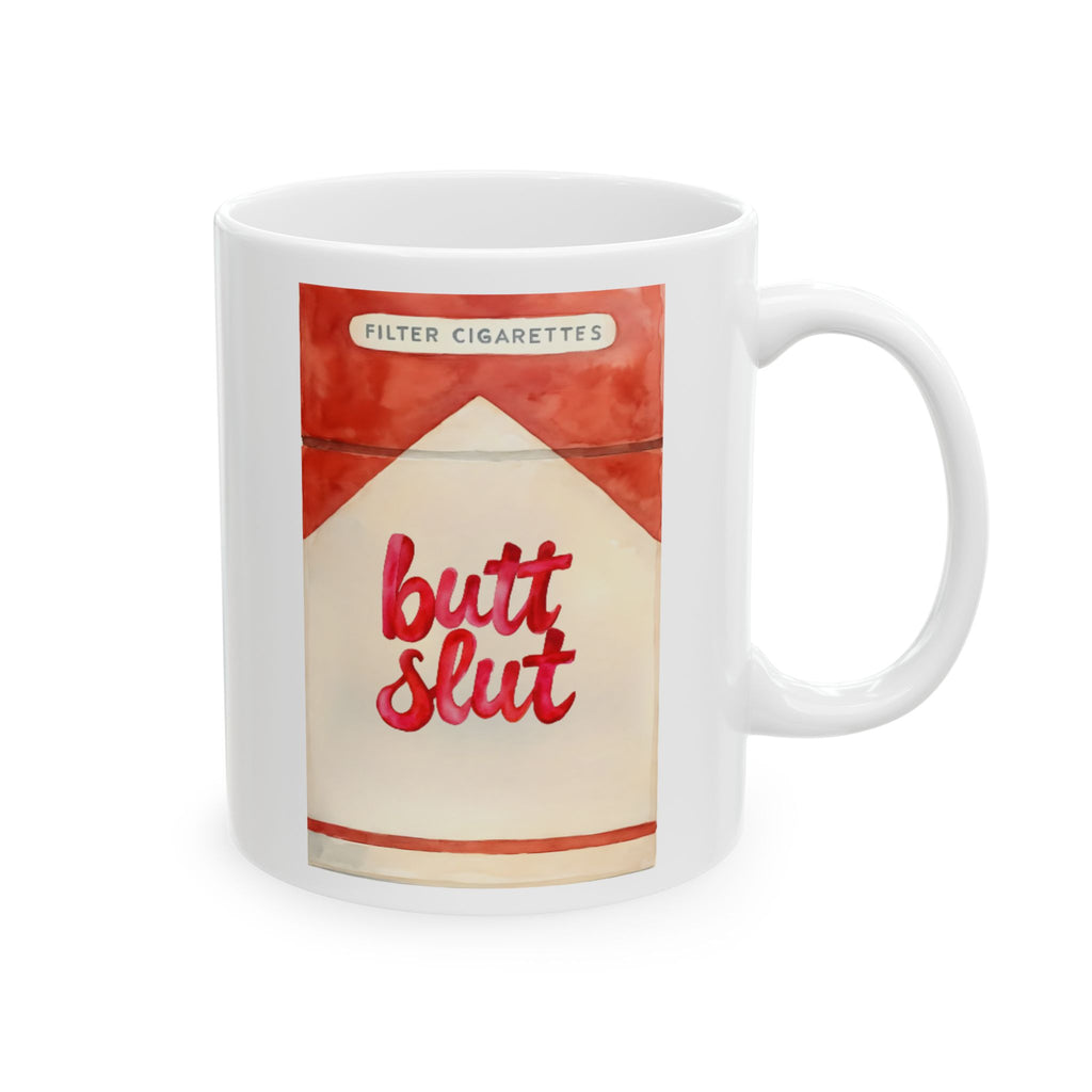 Butt Slut Smoker Humor Diet Cola Gifts for Him/Her Offensive, ceramic mug Funny 11oz 15oz, Mug Gift Idea, Sarcastic Coffee Cup, Novelty