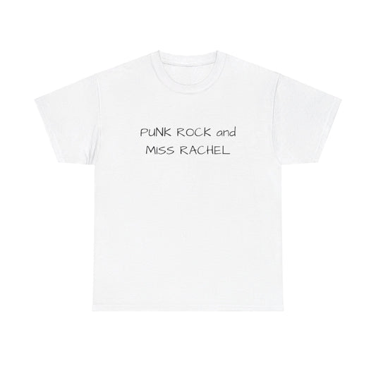 Punk Rock and Miss Rachel Unisex Heavy Cotton Tee