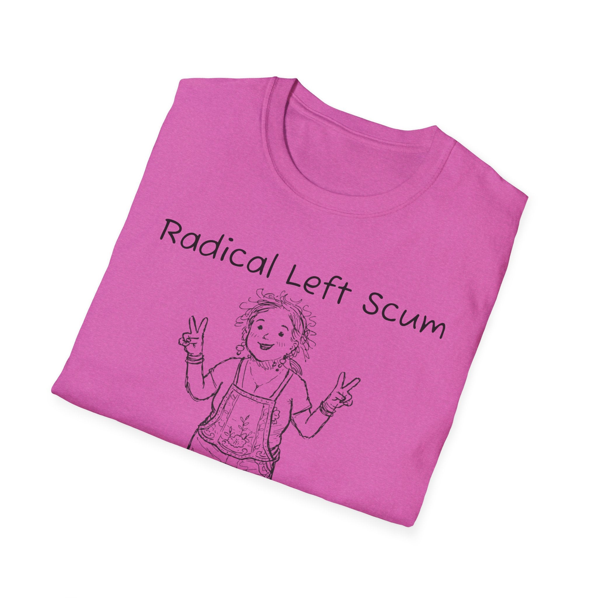 Radical Left Scum T-Shirt — Provocative Political Graphic Tee Anti Trump Streetwear