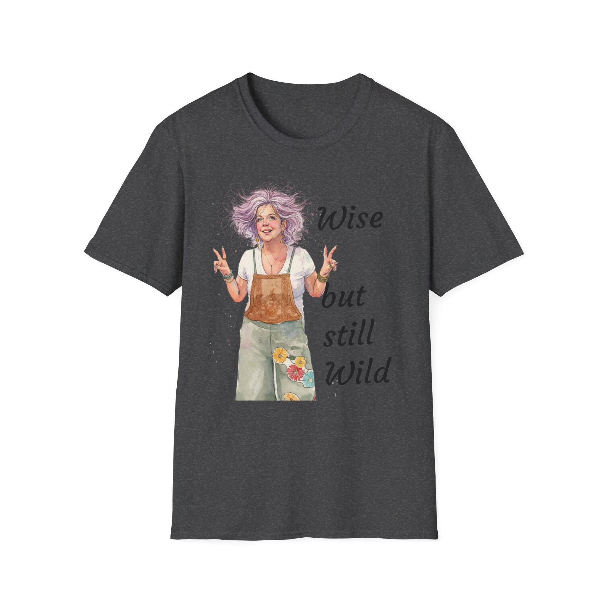 Wise But Still Wild T-Shirt — Inspirational Adventure Quote Tee