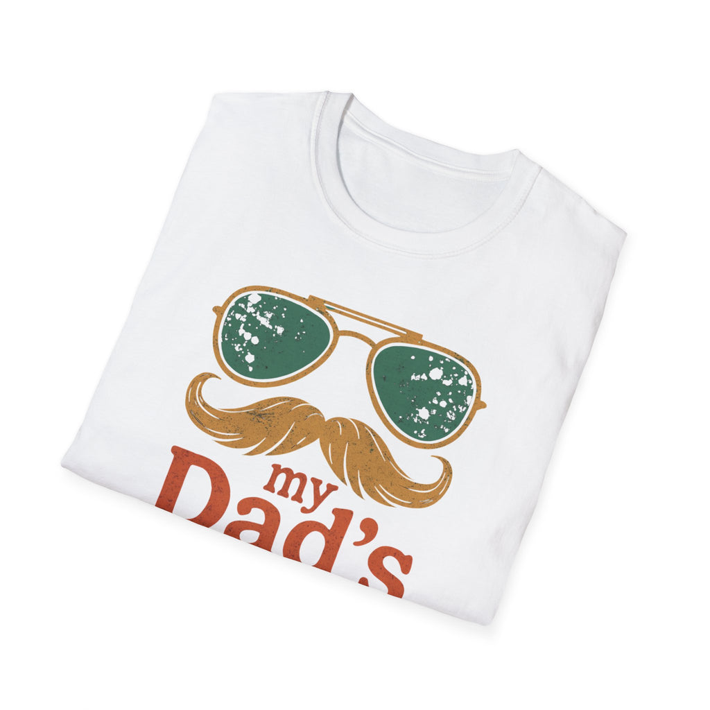 Dad's Pronouns was/were Unisex Softstyle T-Shirt bad dad gift