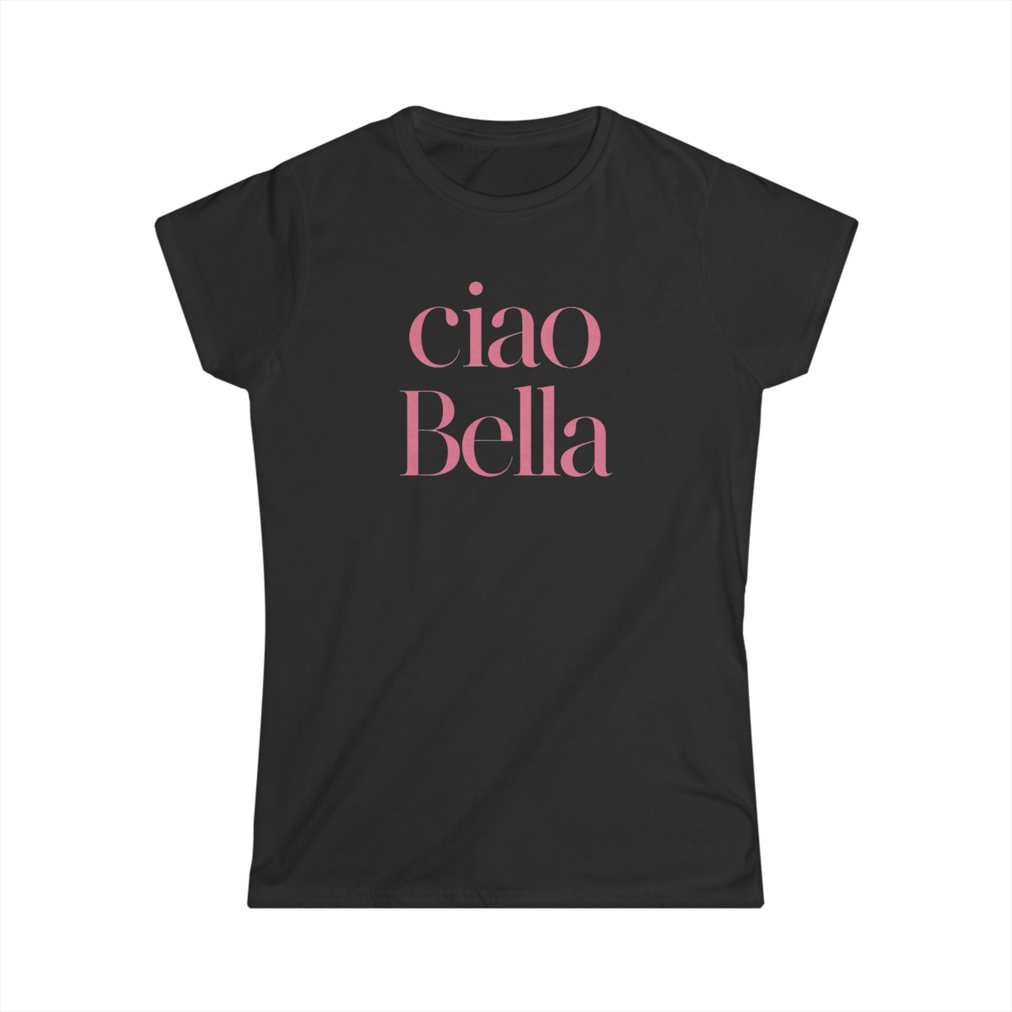 Ciao Bella Tee -hello! Fun Italian ladies fit goodbye! Beautiful girl Women's Shirt, Casual T-Shirt, Gift for Her, Stylish Tee, Cute Tops