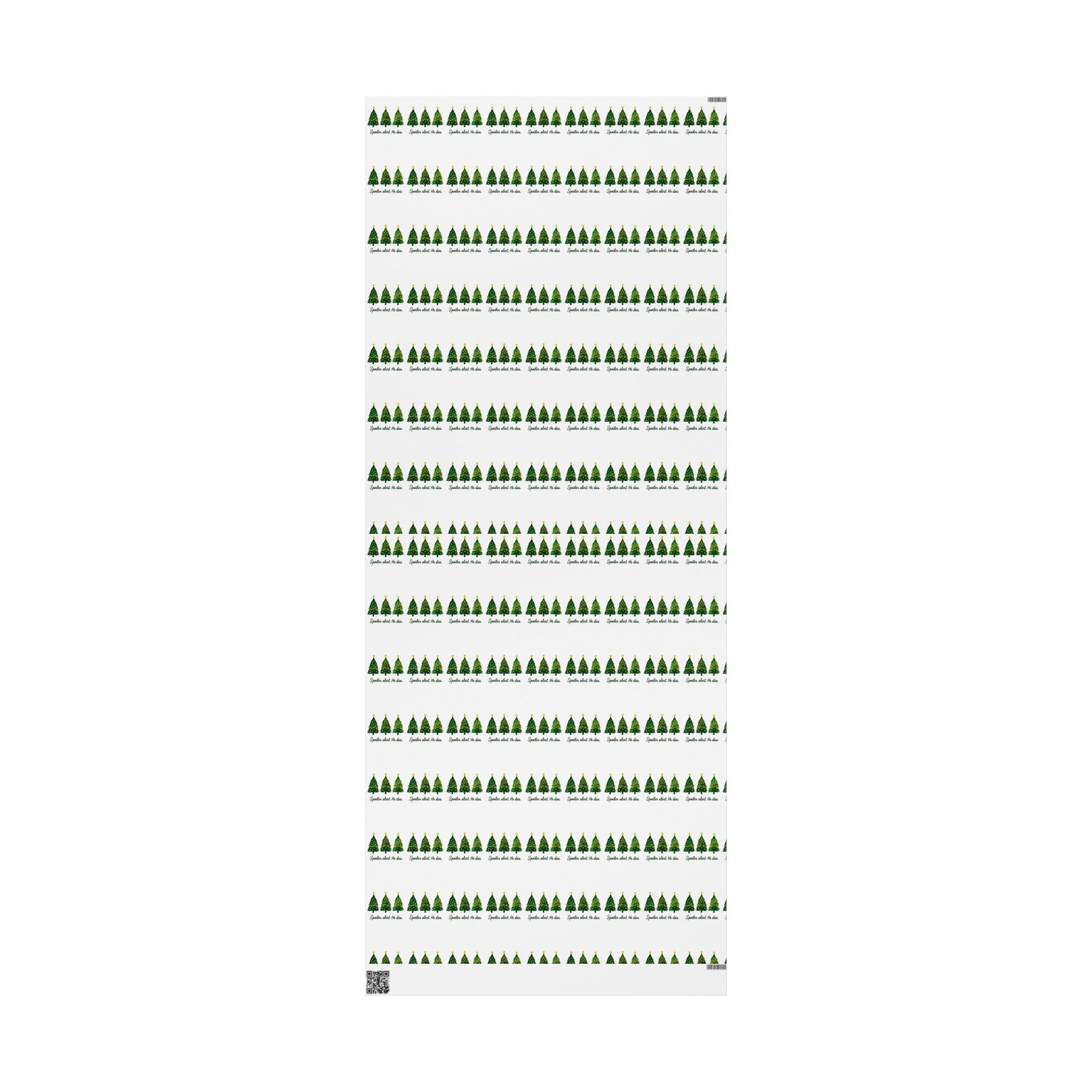 Funny Jesus Spoiler alert. He dies. Christmas Tree Wrapping Paper Roll – Festive Green Trees with