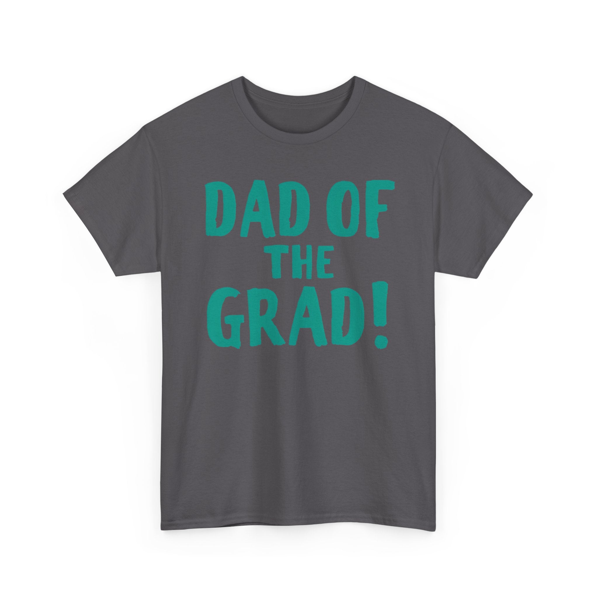 Dad of the Grad T-Shirt, Graduation Gift, Funny Dad Tee, Unisex Cotton Shirt, Celebration Apparel
